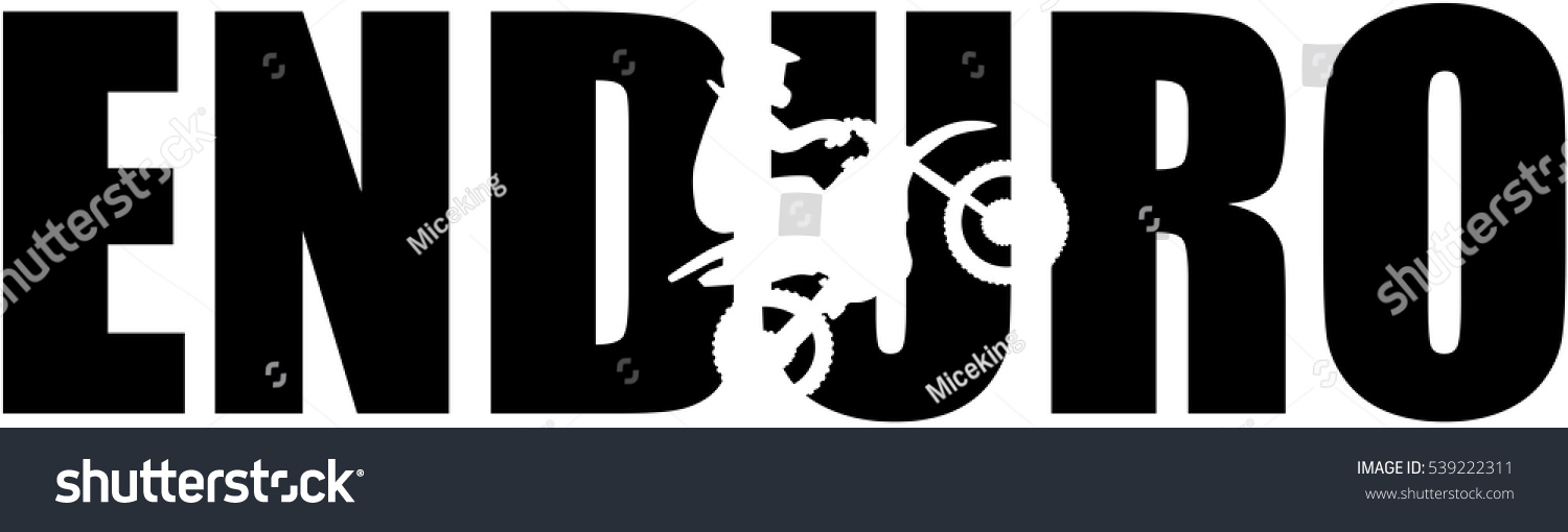 Enduro Word Silhouette Cutout Stock Vector (Royalty Free) 539222311