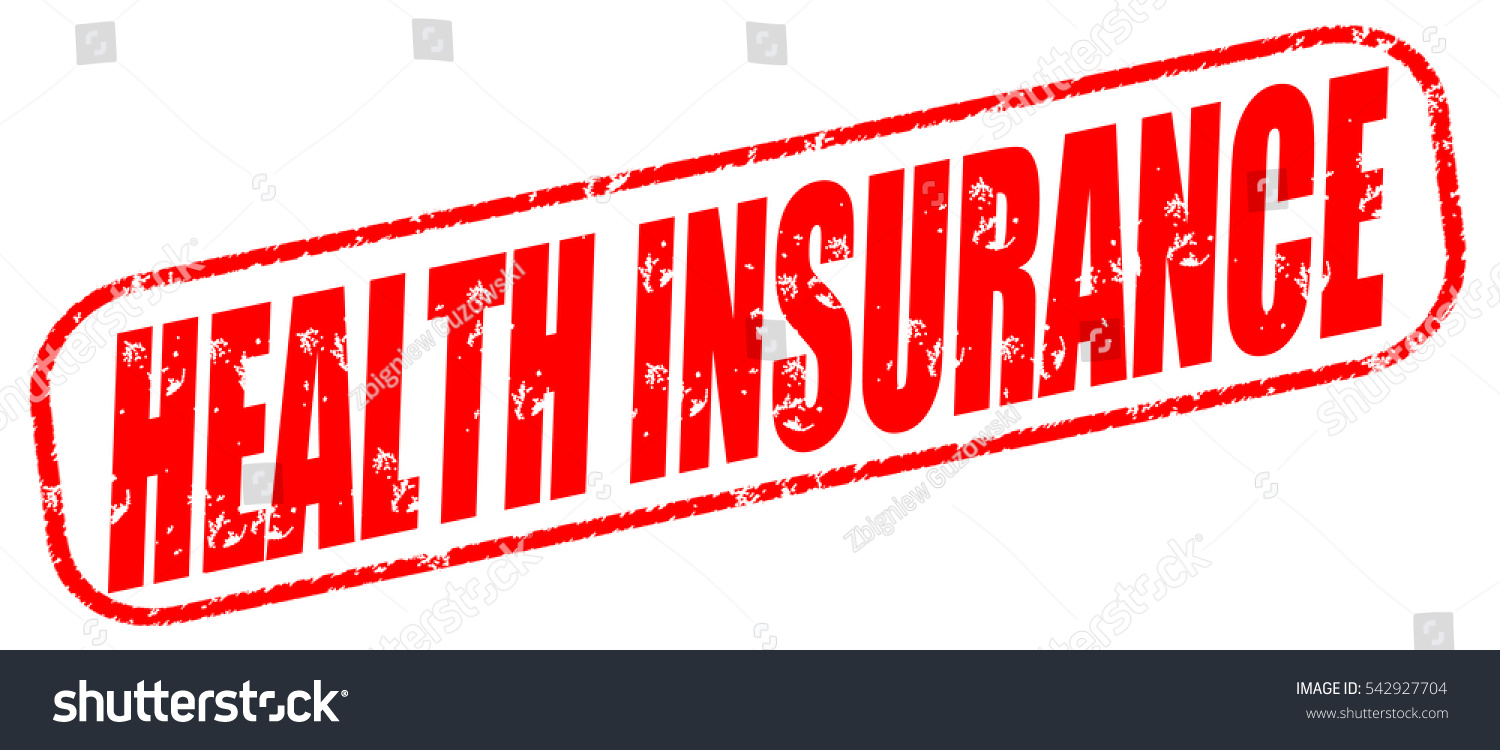 Health Insurance Red Stamp On White Stock Illustration 542927704 ...