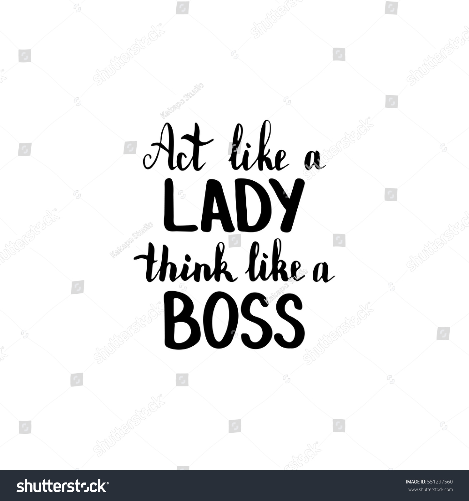 Act Like Lady Think Like Boss Stock Vector (Royalty Free) 551297560 ...