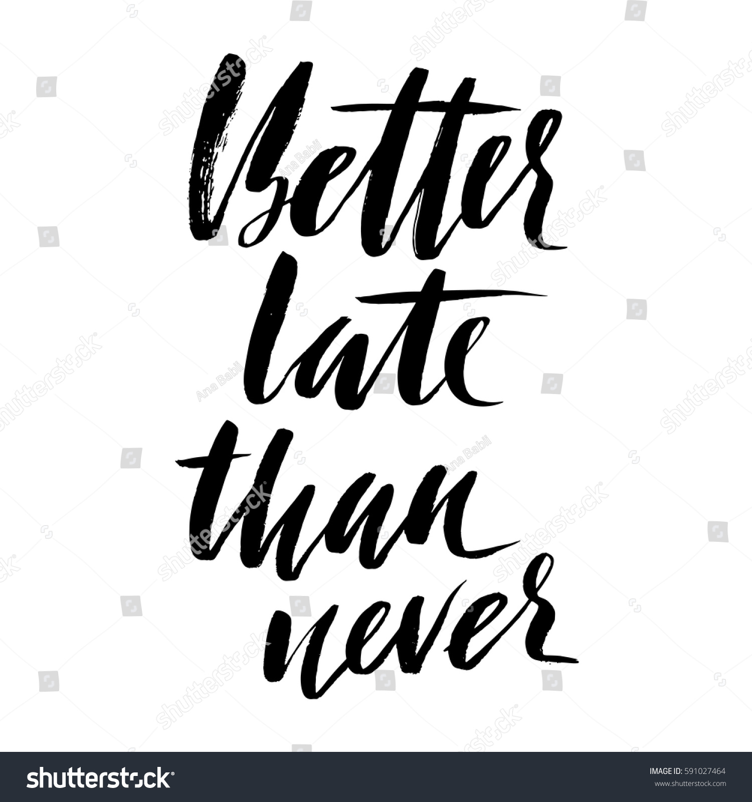 Better Late Than Never Hand Drawn Stock Vector (Royalty Free) 591027464 ...