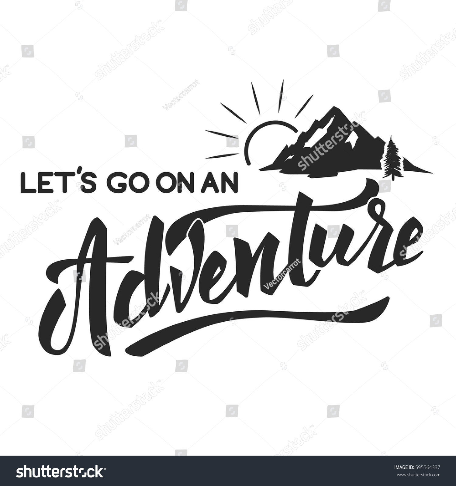 Lets Go On Adventure Hand Drawn Stock Vector (royalty Free) 595564337 