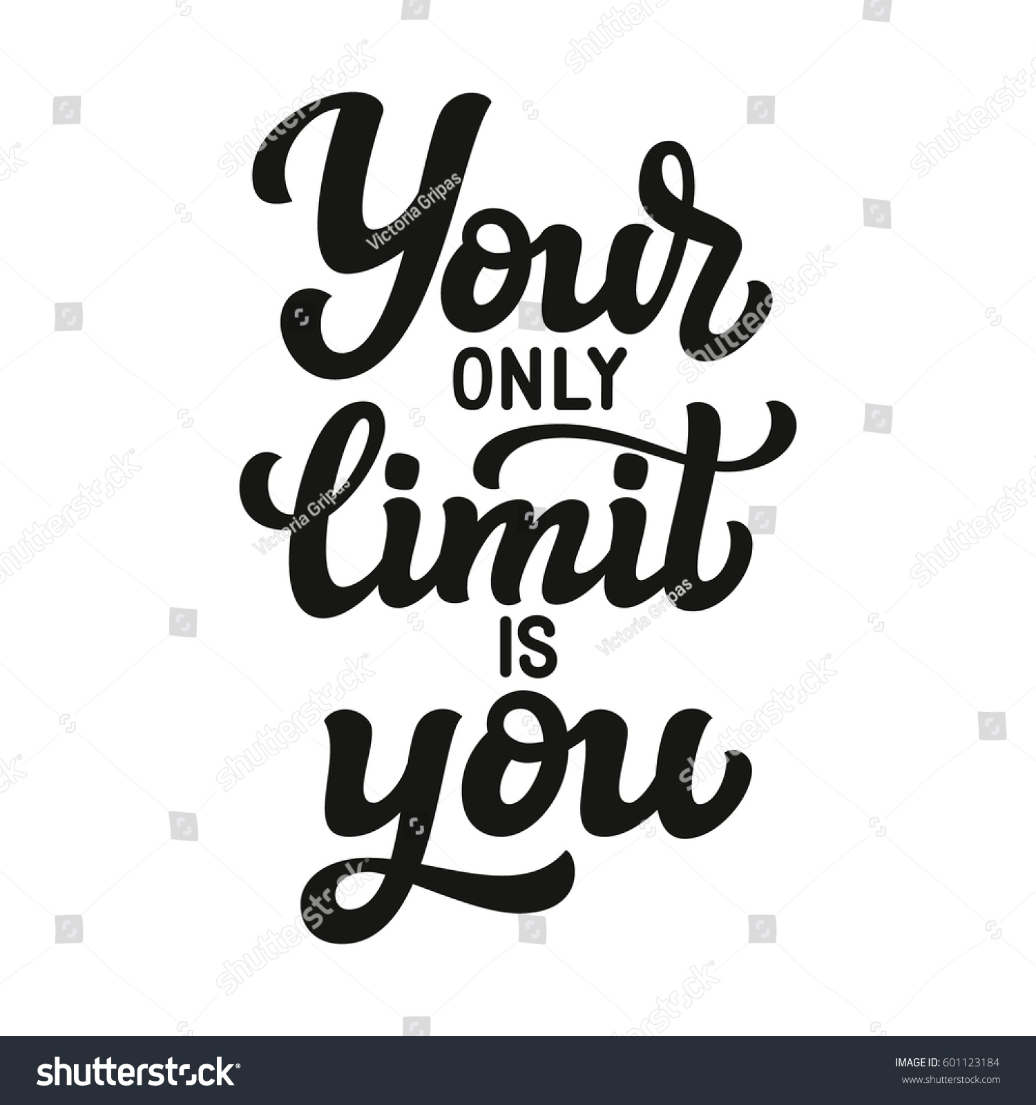 Your Only Limit You Hand Drawn Stock Vector (Royalty Free) 601123184 ...