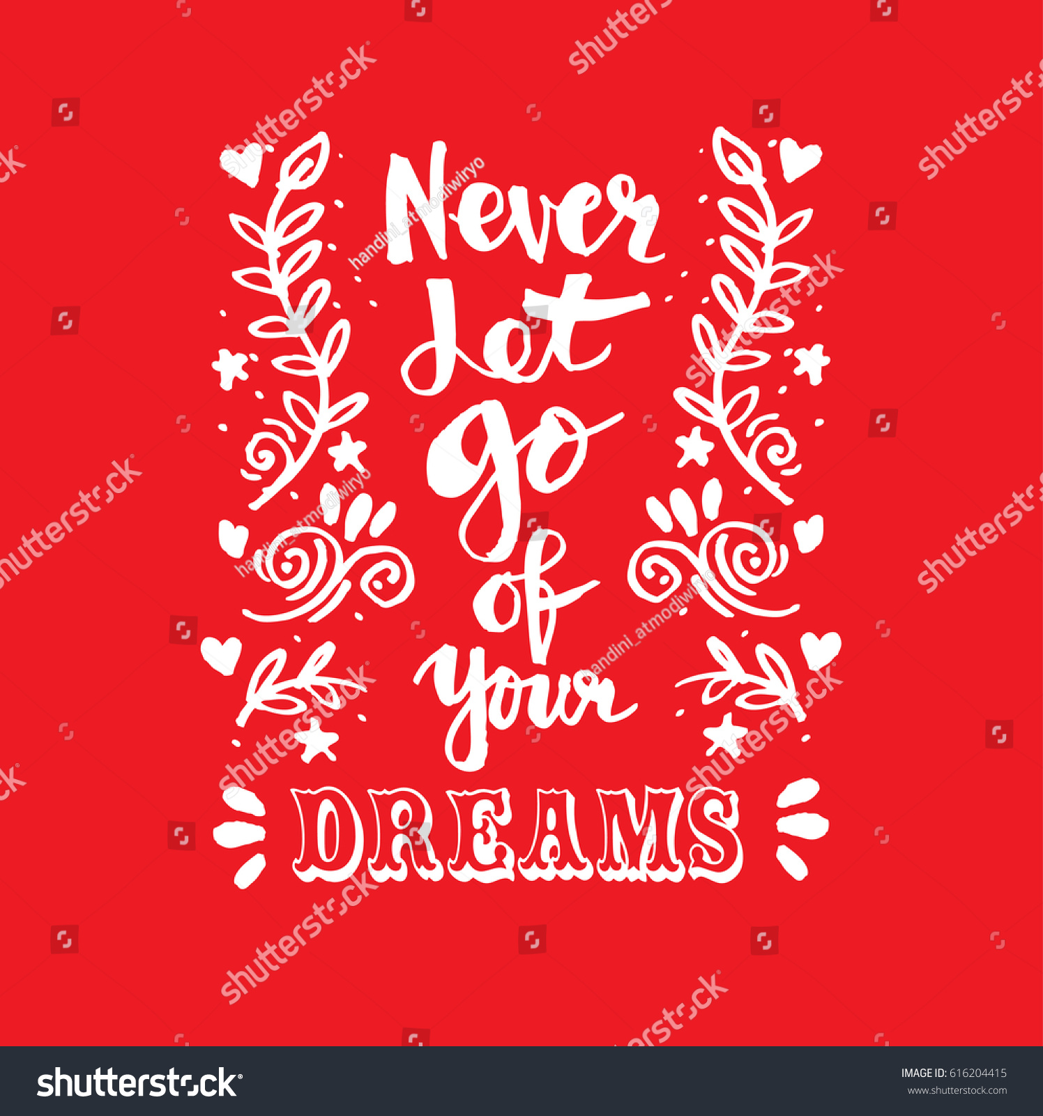 Never Let Go Your Dreams Hand Stock Vector (Royalty Free) 616204415 ...