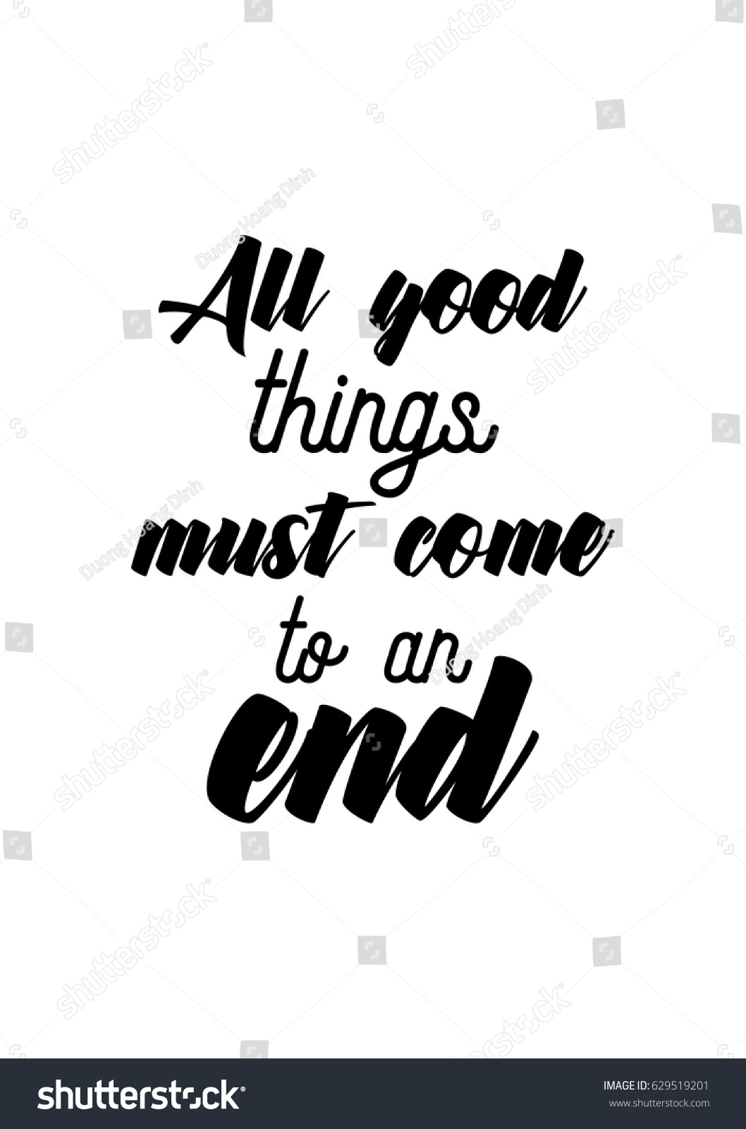 All good things come to an. All good things must come to an end. All good things must come to an end иллюстрации. Кепка good things are coming. The end каллиграфия.