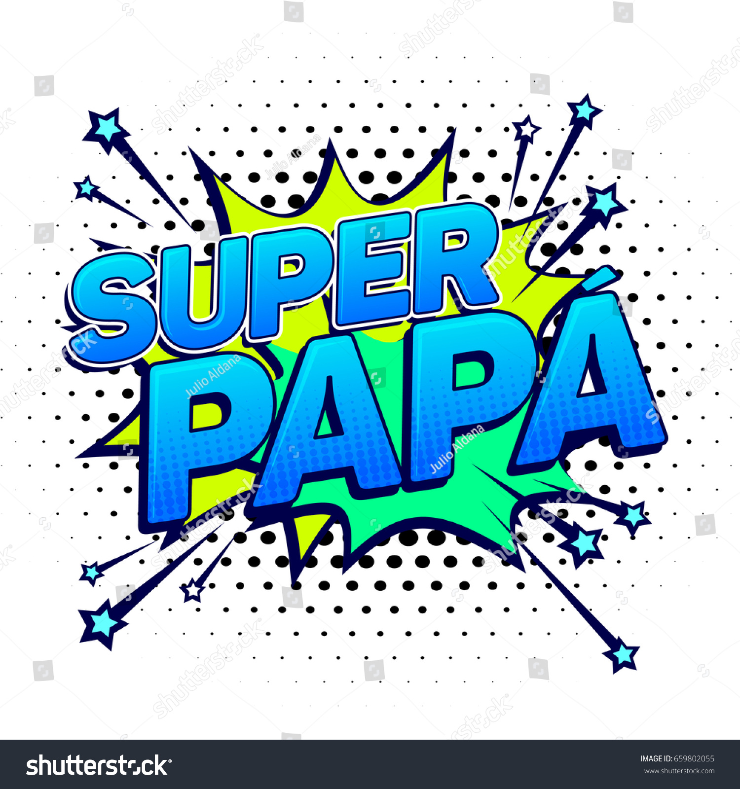 Super Papa Super Dad Spanish Text Stock Vector (Royalty Free) 659802055 Shu...