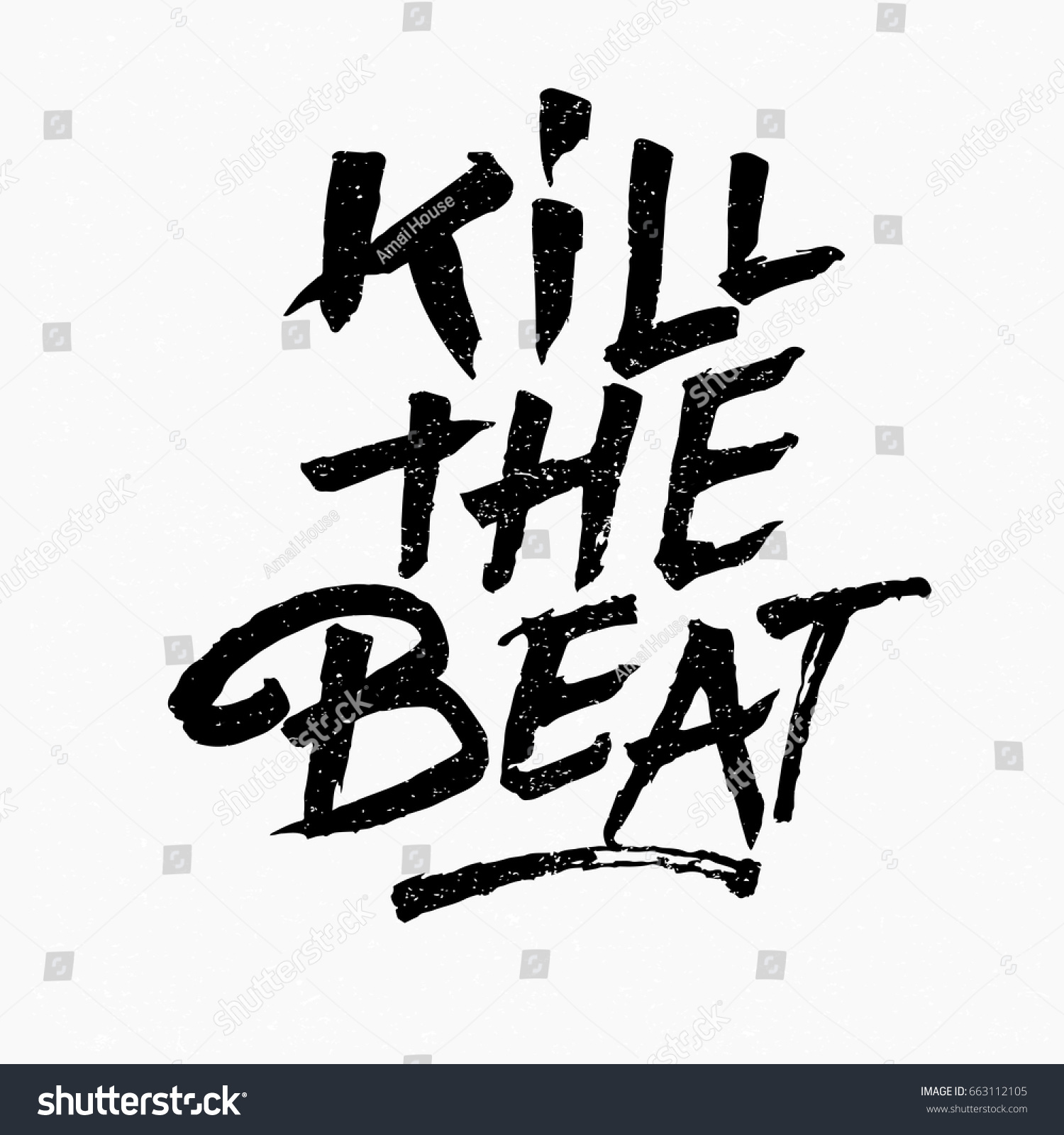 Kill Beat Quote Ink Hand Lettering Stock Vector (Royalty Free ...