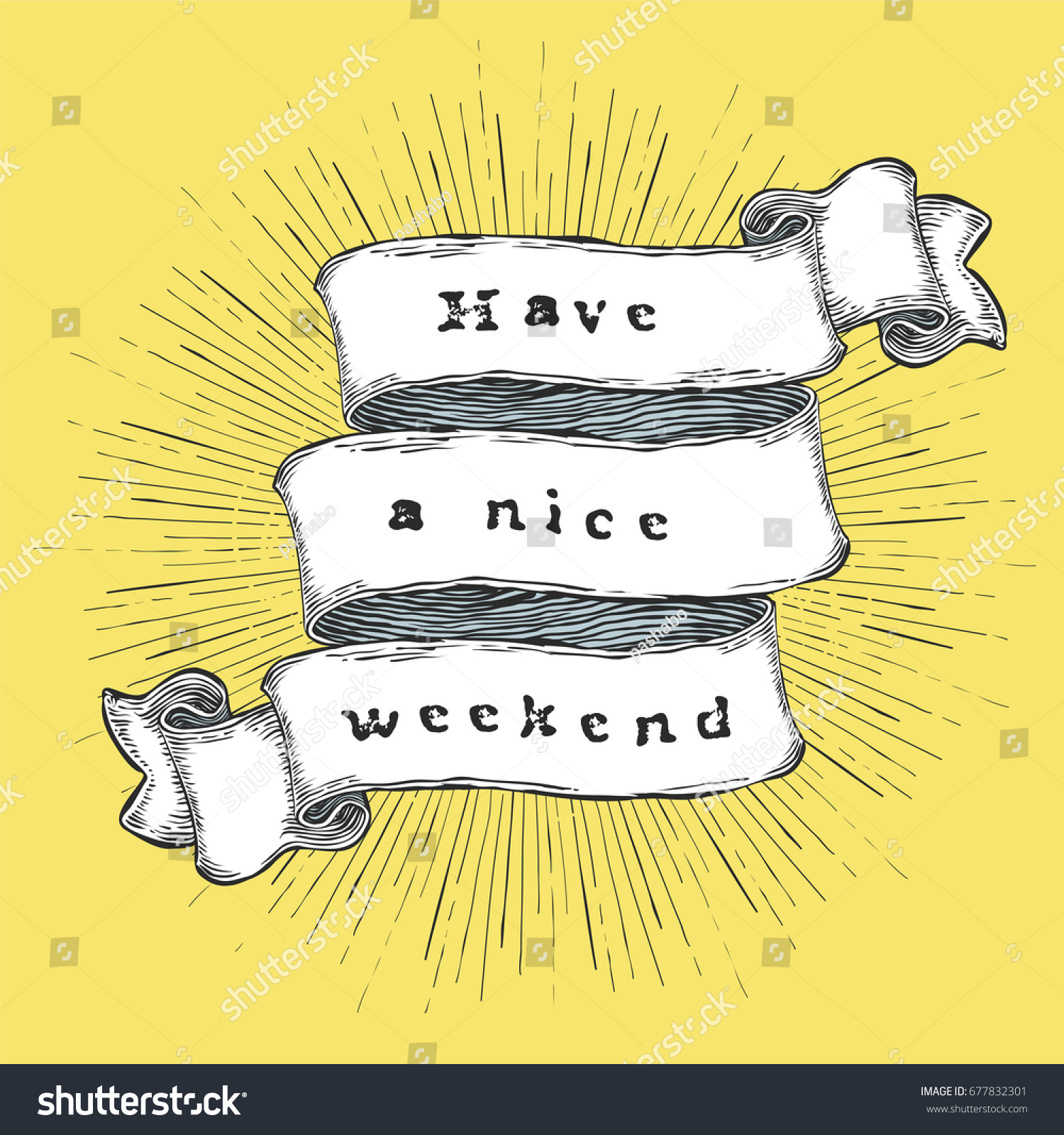 Have Nice Weekend Inspiration Quote Vintage Stock Vector Royalty Free