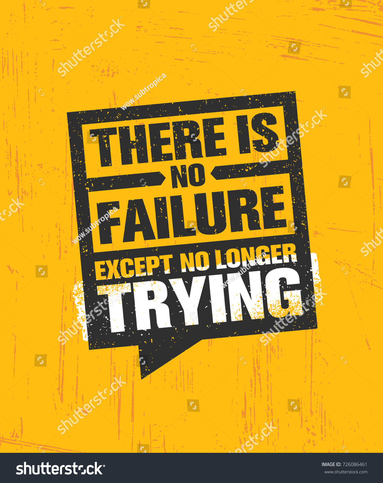 There No Failure Except No Longer Stock Vector (Royalty Free) 726086461 ...