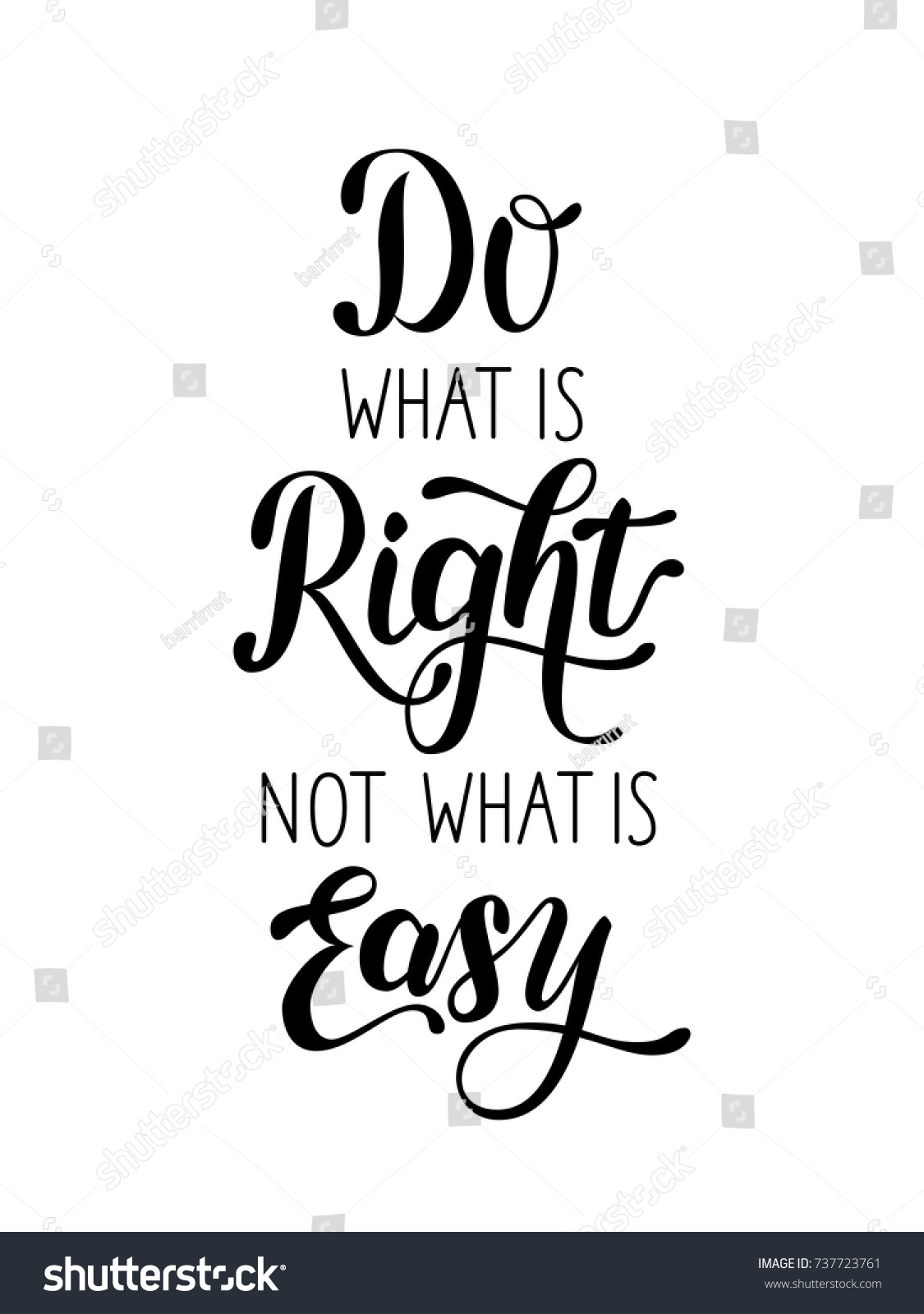 Do What Right Not What Easy Stock Vector (Royalty Free) 737723761 ...