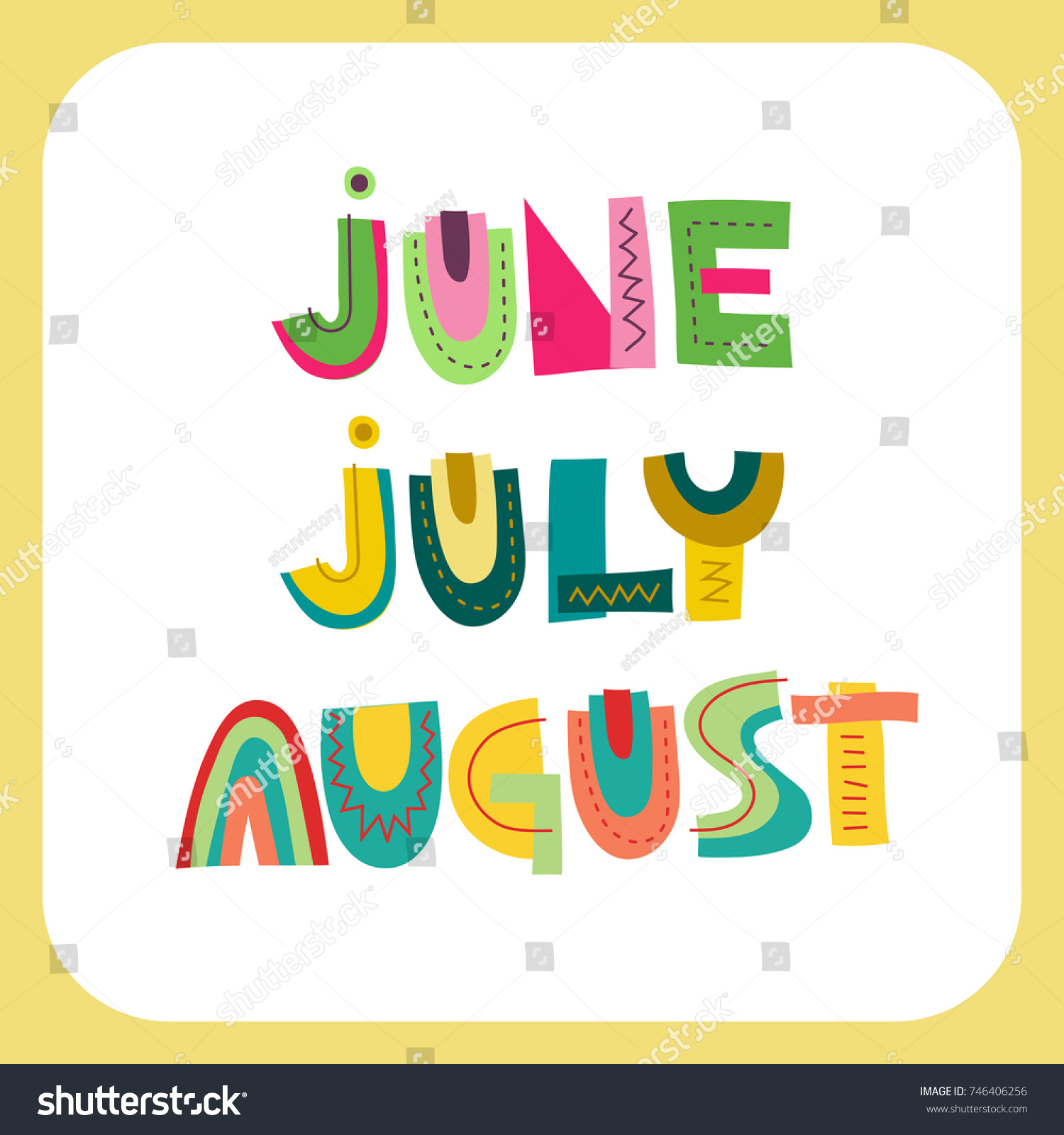 June july august