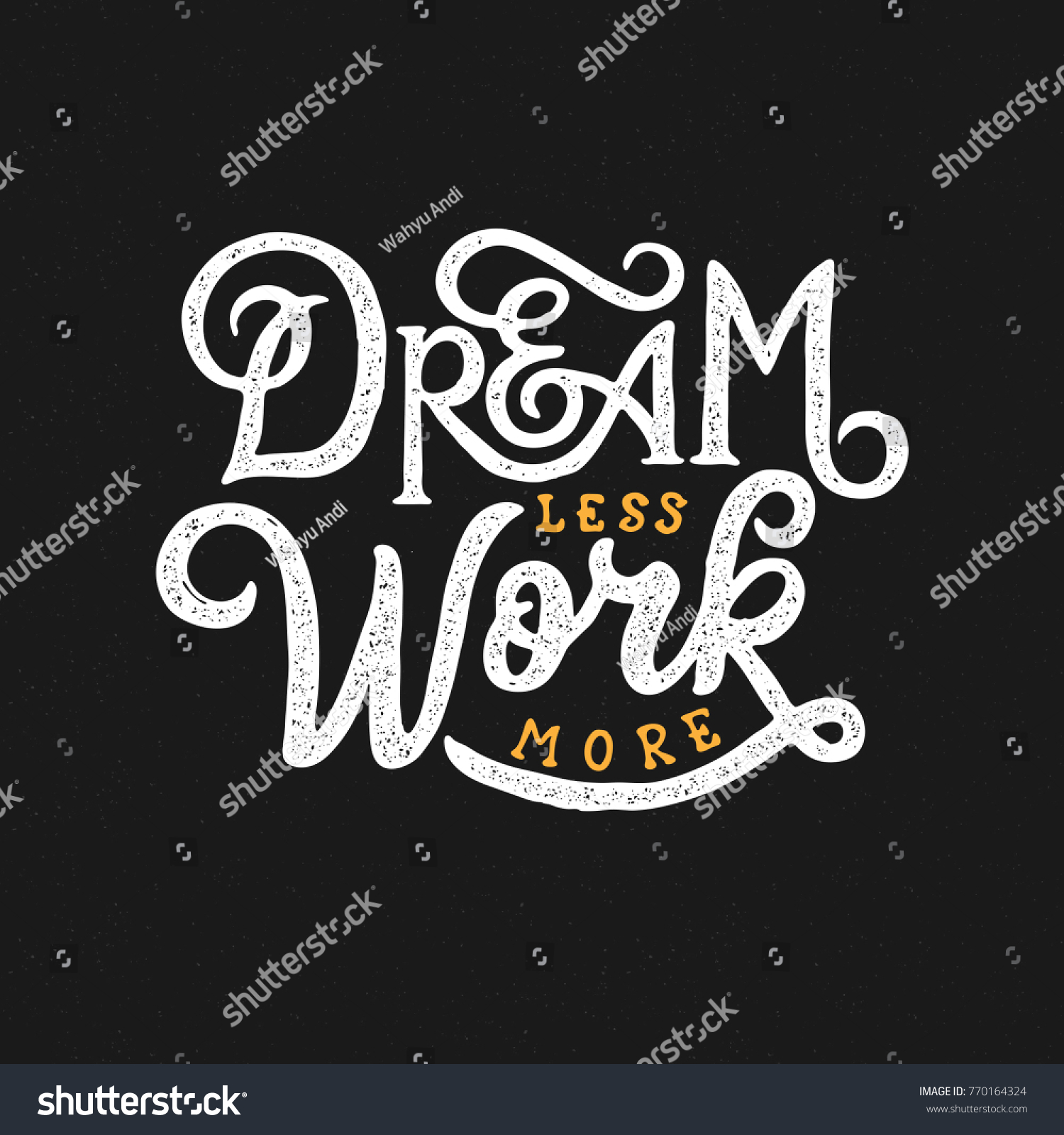 Typography Hand Lettering Quote Dream Less Stock Vector (Royalty Free ...