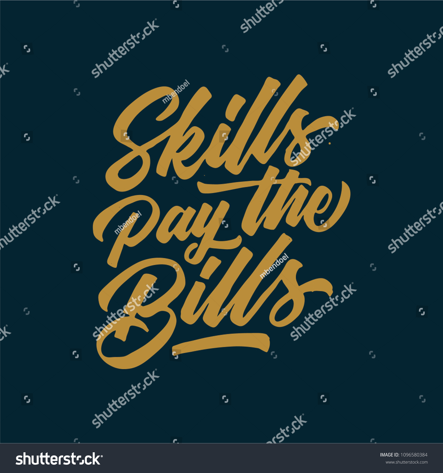 Skill Pay The Bills Lettering Quotes with Vintage Style Originial Handrawn  #1096580384