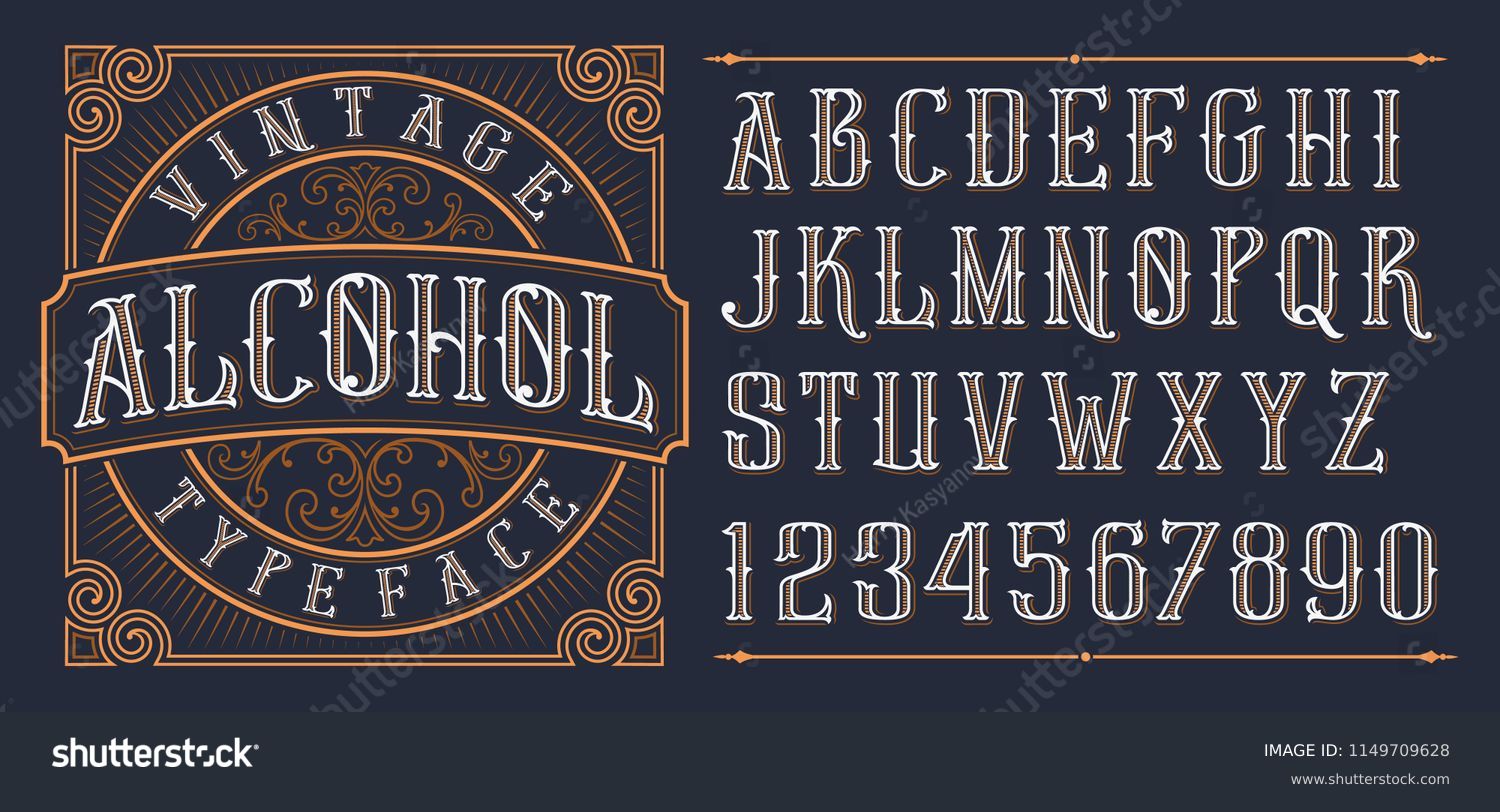 Vintage decorative font. Lettering design in retro style with label. Perfect for alcohol labels, logos, shops and many other.  #1149709628