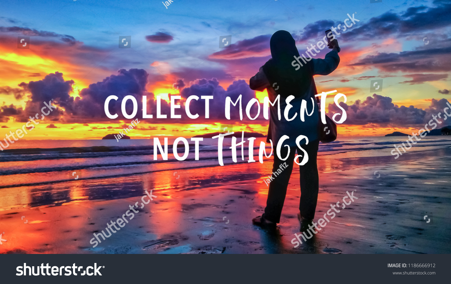 Collect moments not things quote against female taking picture with smartphone during sunset background.  #1186666912
