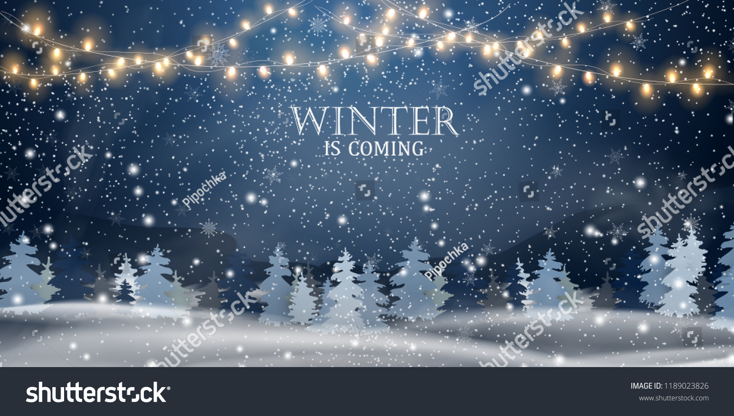  Winter is coming. Snowy night with firs, coniferous forest, light garlands, falling snow, Woodland landscape for winter and new year holidays. Holiday winter landscape. Christmas vector background. #1189023826