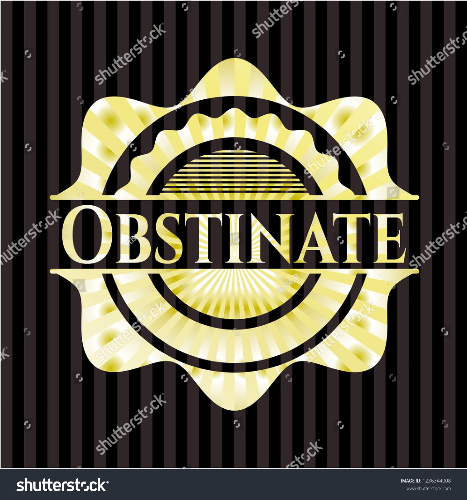 Obstinate gold shiny badge Royalty Free Stock Vector 1236344008