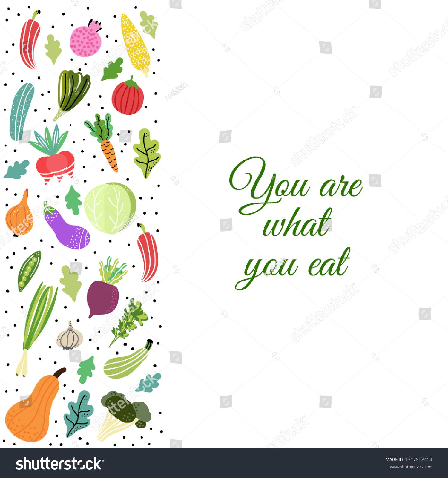 You are what you eat. Organic and fresh vegetables.Concept of healthy eating and lifestyle. Vector Illustration. #1317808454