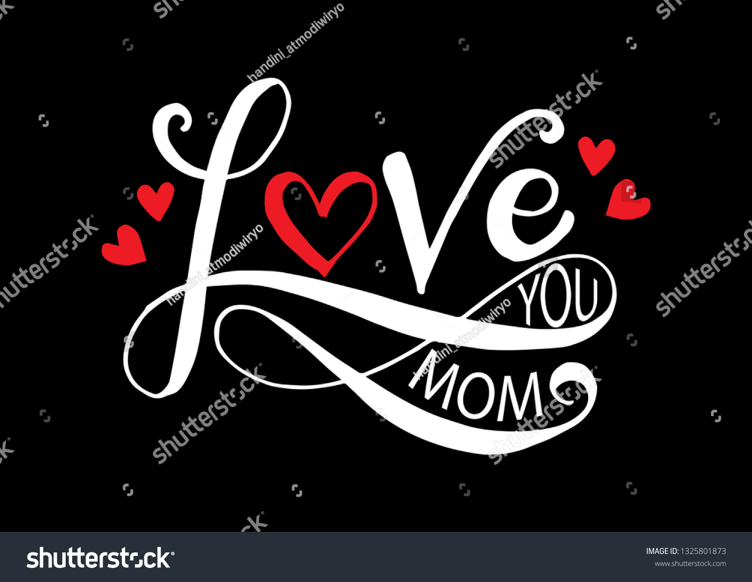 Love You Mom Hand Drawing Calligraphy Royalty Free Stock Vector