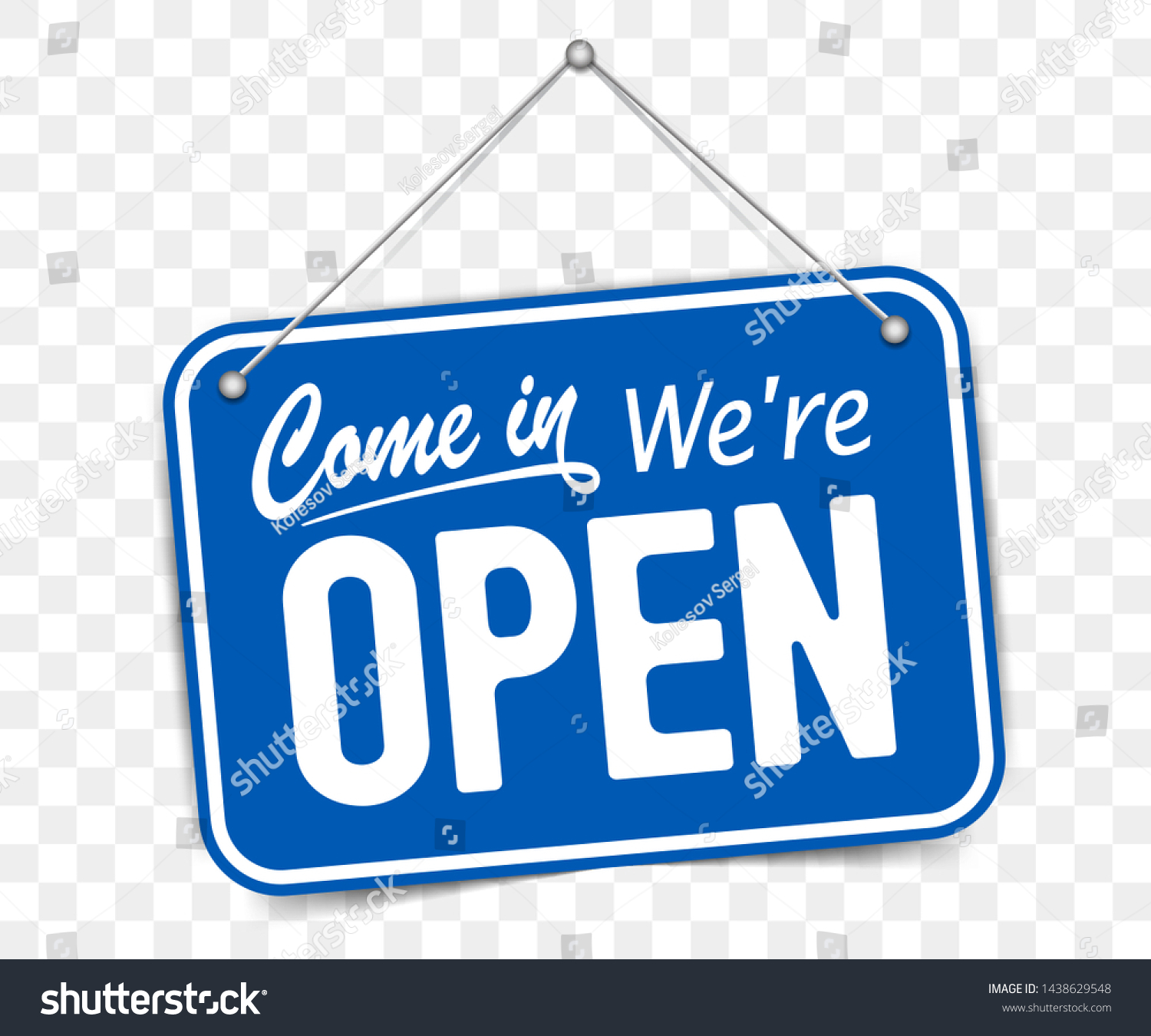 Blue sign Come in we are Open, with shadow isolated on transparent background. Realistic Design template - Vector #1438629548