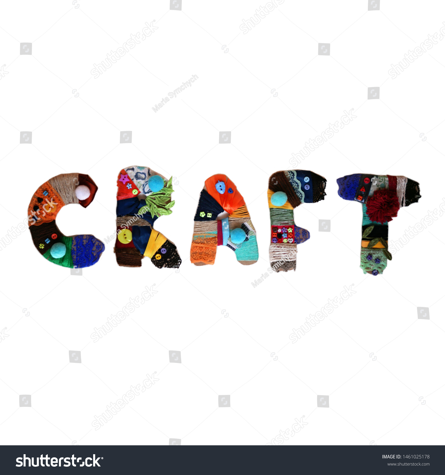 Bright colorful letters made with different ribbons, strings, ropes and cottons, word craft isolated over white background, craft art and handmade hobbies, child creative activities #1461025178