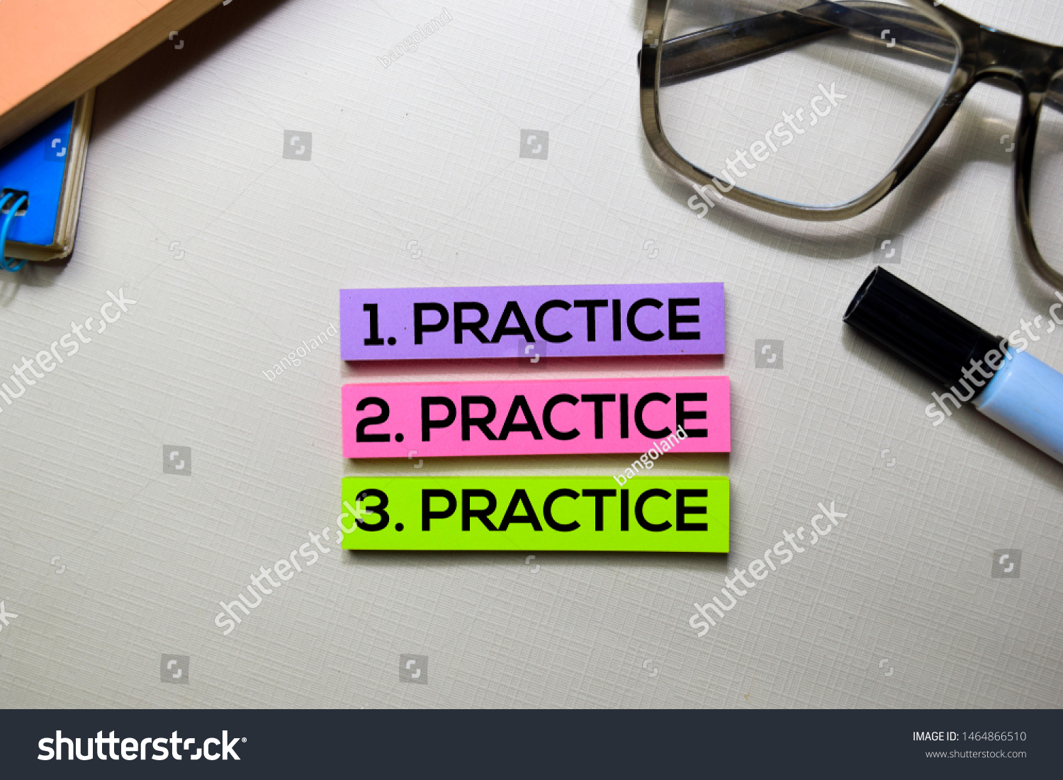 Practice. Practice. Practice text on sticky notes isolated on office desk #1464866510