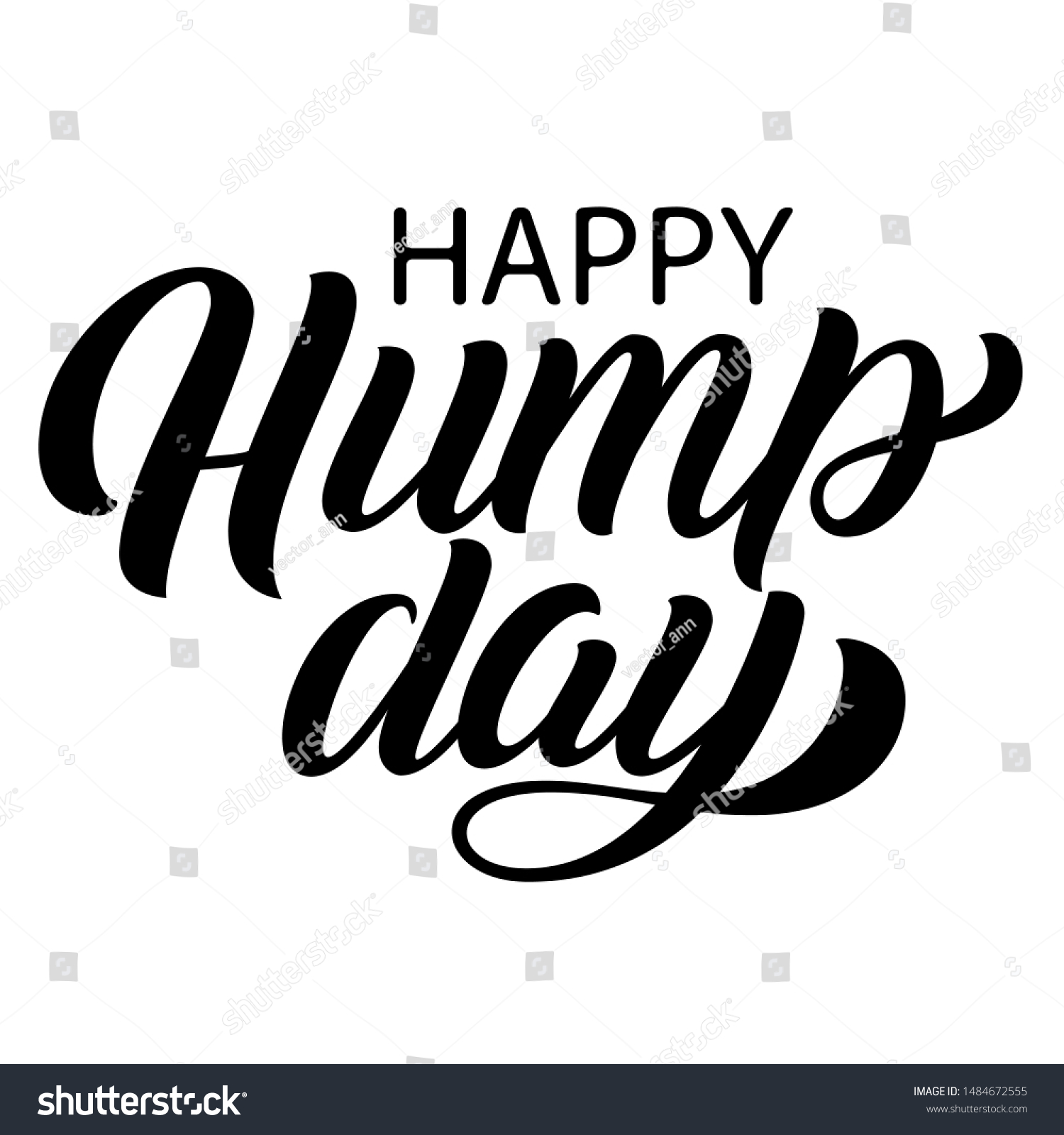 Happy Hump Day Brush Hand Lettering Isolated On Royalty Free Stock