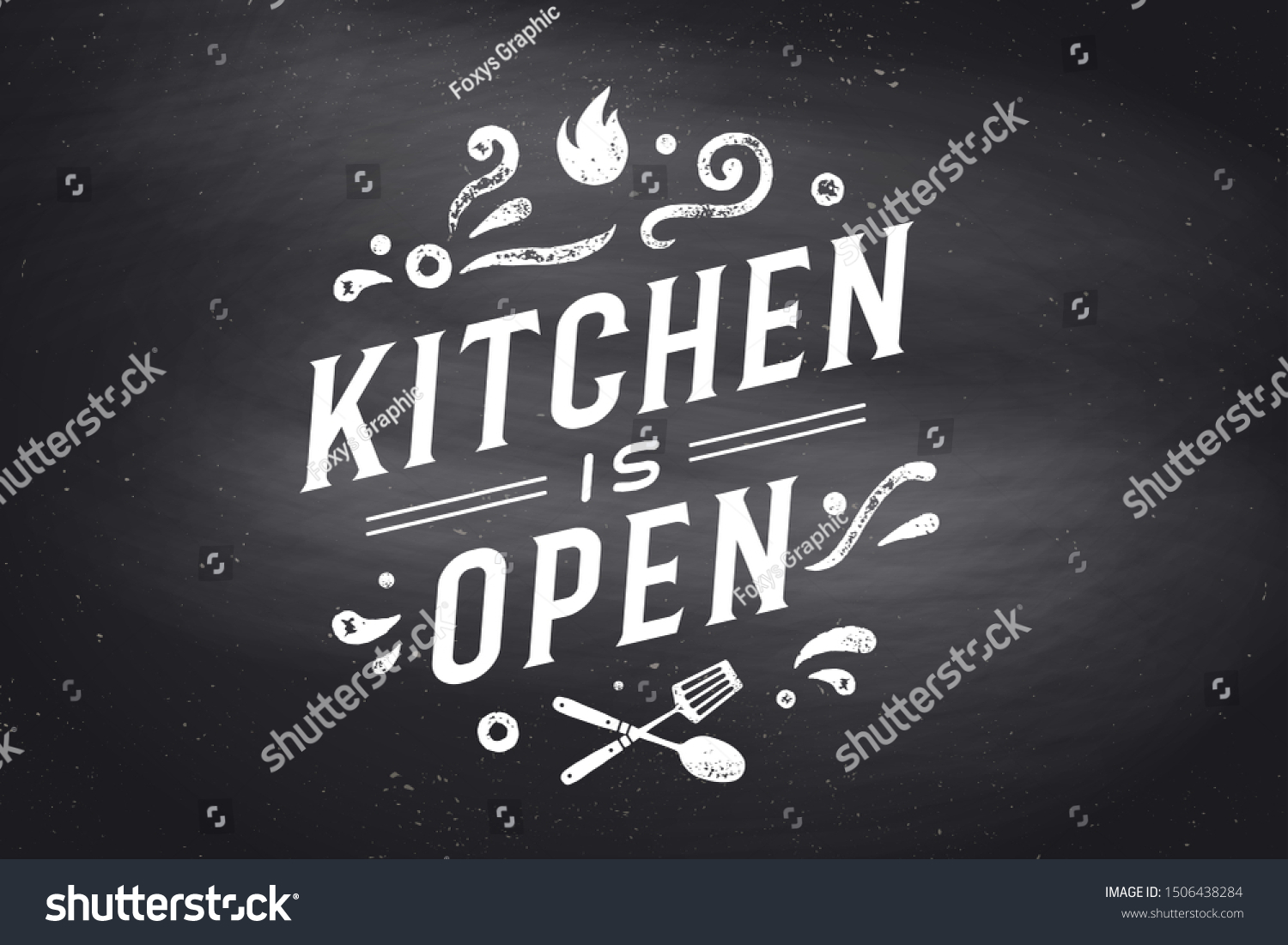 Kitchen Open. Wall decor, poster, sign, quote. Poster for kitchen design with calligraphy lettering text Kitchen open. Chalkboard background. Vintage typography. Vector Illustration #1506438284