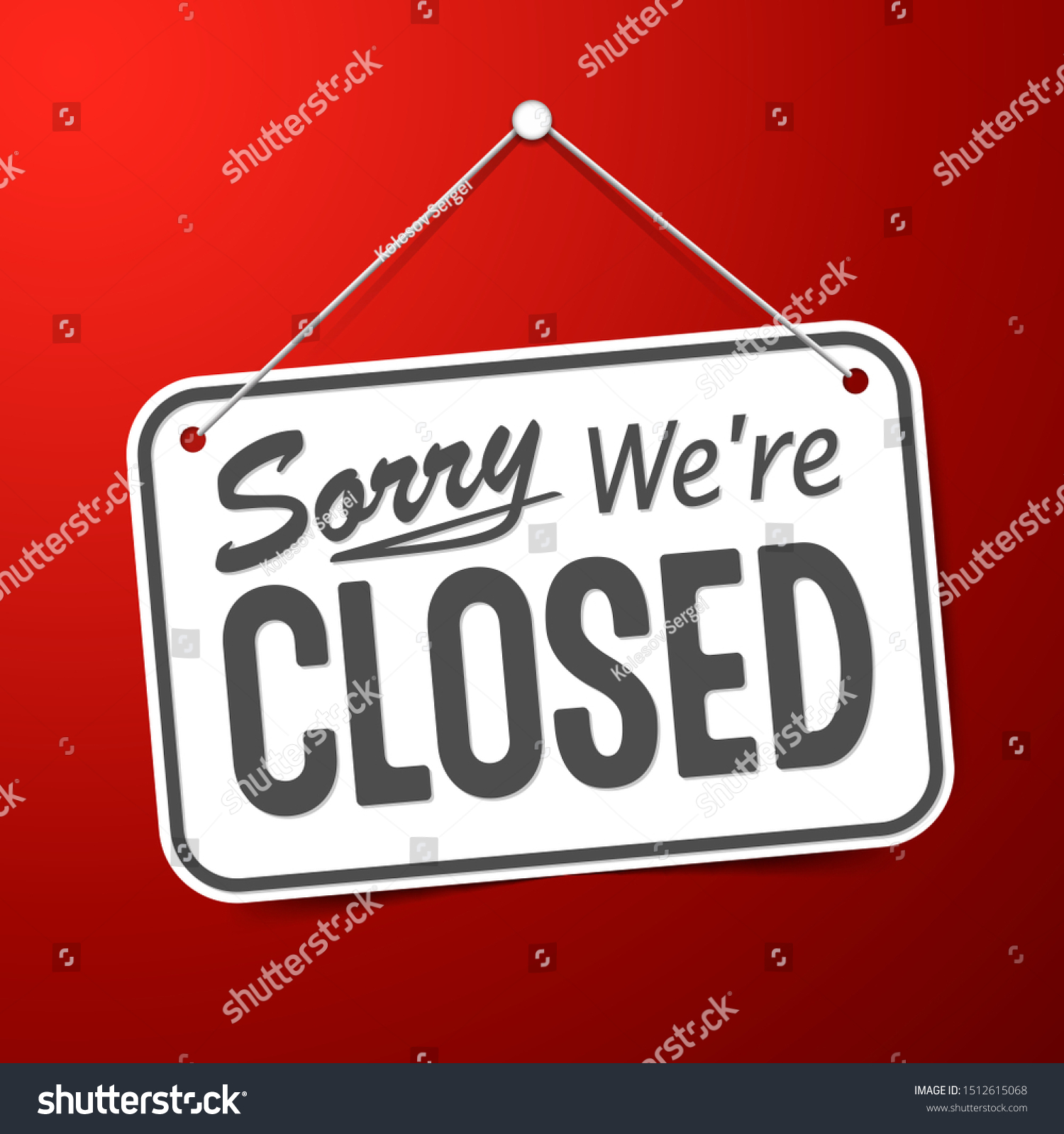Red sign Sorry we are closed for holidays, with shadow isolated on red background. Realistic Design template - Vector #1512615068