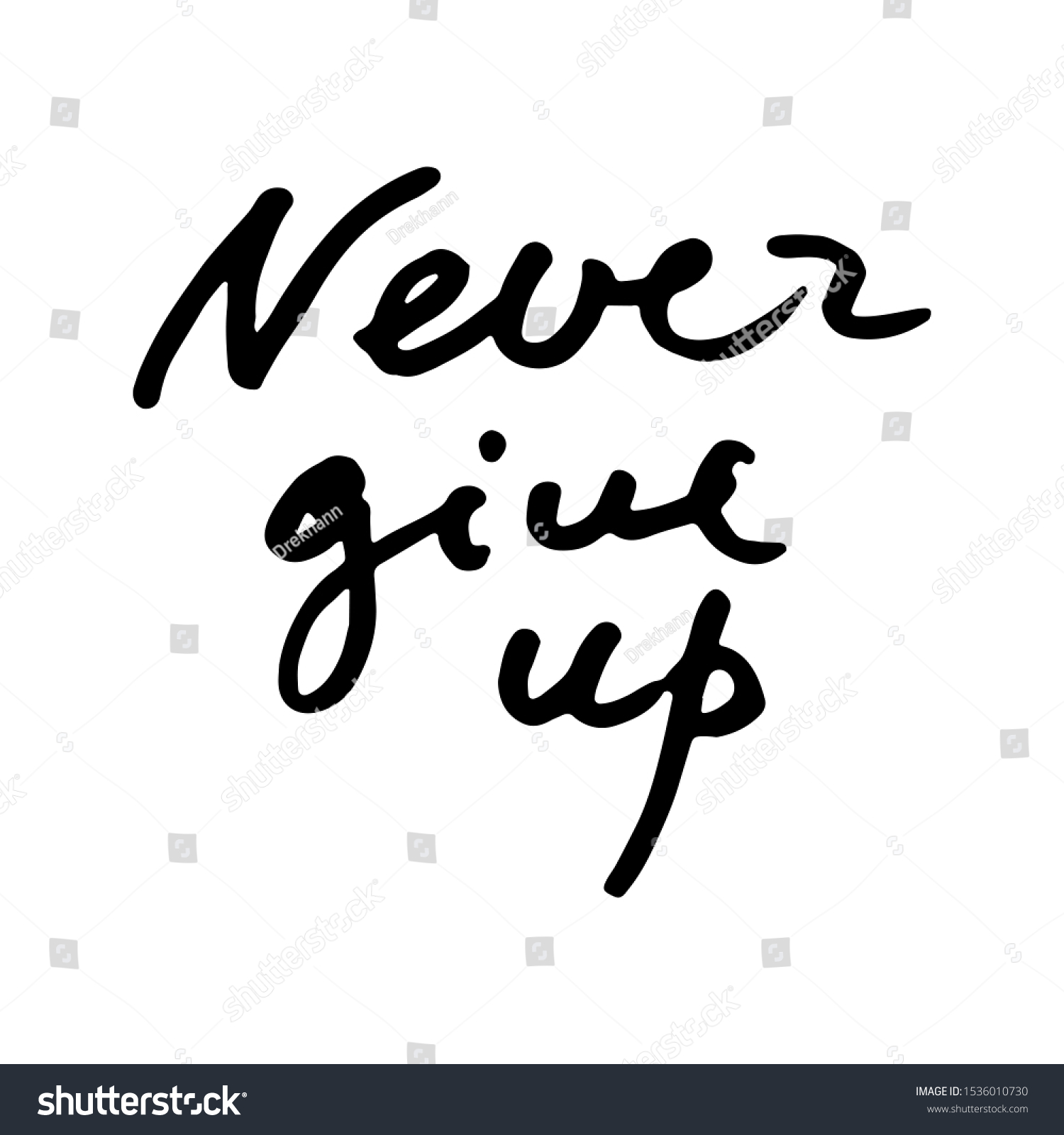 Never give up. Motivational doodle quote. Hand - Royalty Free Stock ...