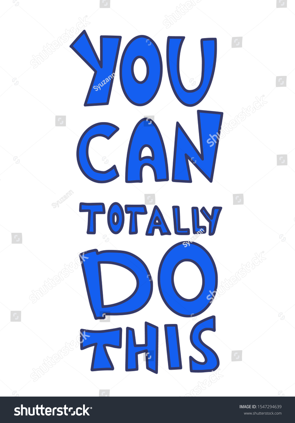 You Can Totally Do This Quote. Motivational - Royalty Free Stock Vector 