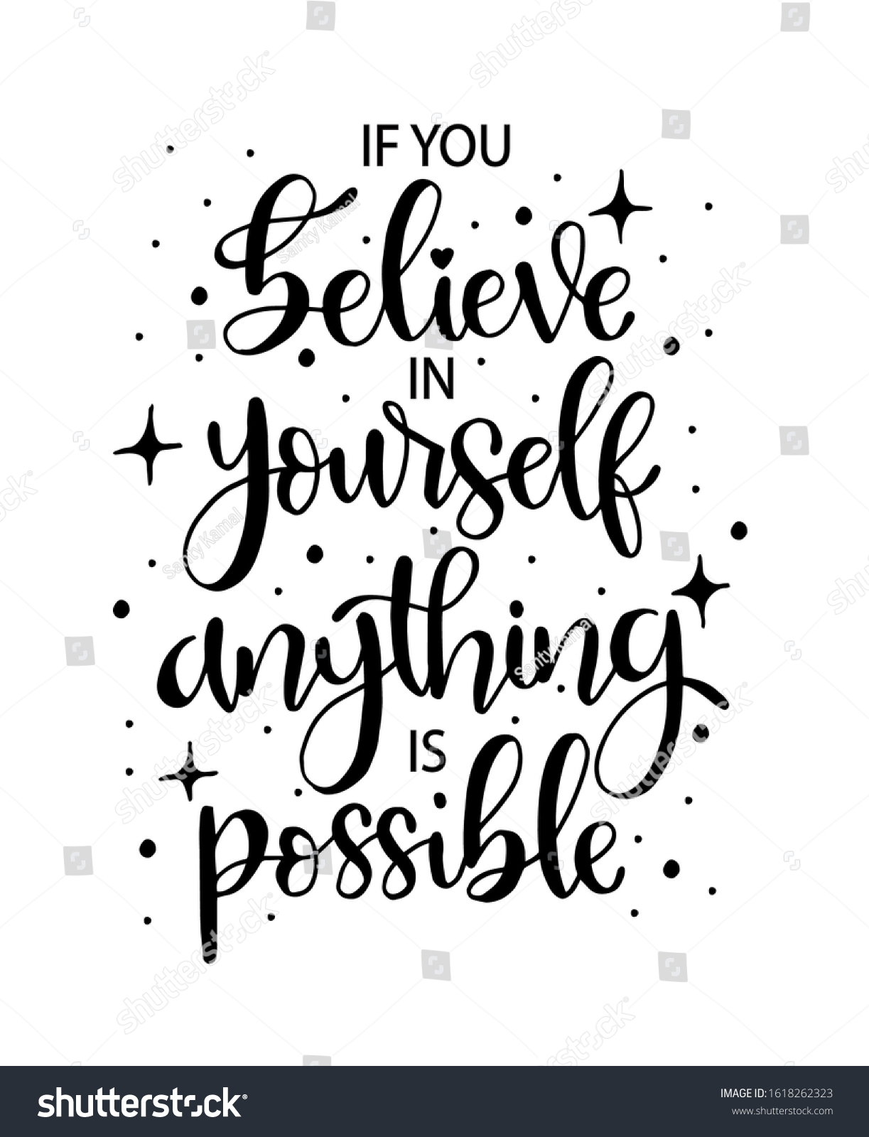 If you believe in yourself anything is possible, - Royalty Free Stock ...