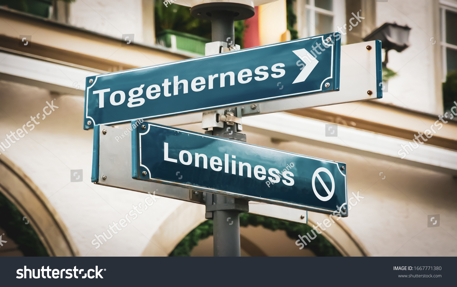 Street Sign the Direction Way to Togetherness versus Loneliness #1667771380