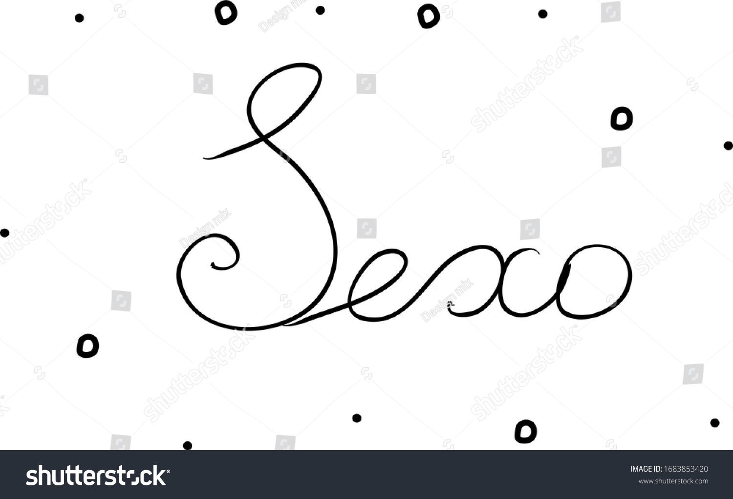 Sexo Phrase Handwritten With A Calligraphy Brush Royalty Free Stock Vector 1683853420 