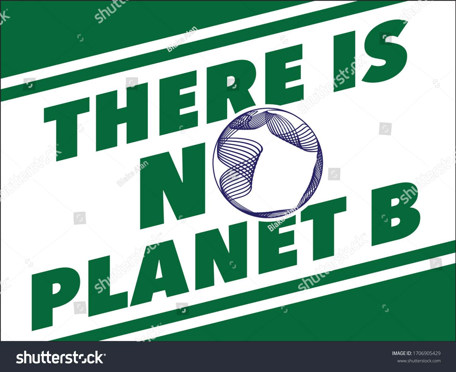 There Is No Planet B Sign | Climate Change - Royalty Free Stock Vector ...