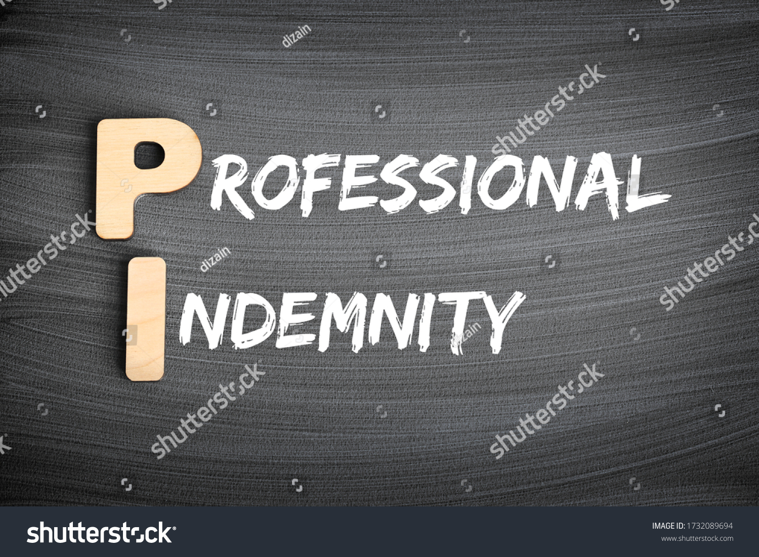 PI Professional Indemnity (insurance coverage) - protects you against claims for loss or damage made by clients or third parties, acronym text concept on blackboard #1732089694