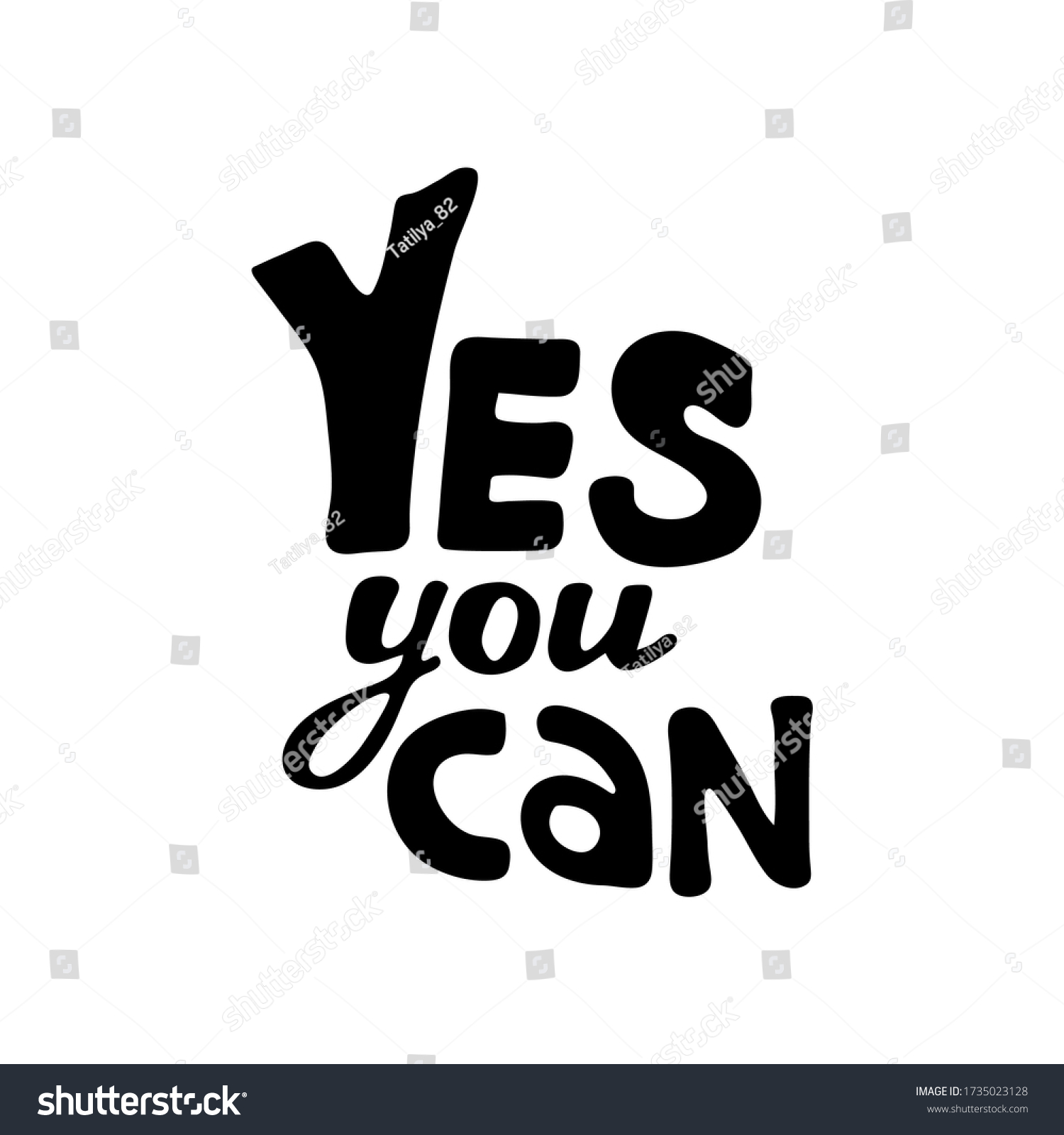 Yes you can. Vector lettering. - Royalty Free Stock Vector 1735023128 ...