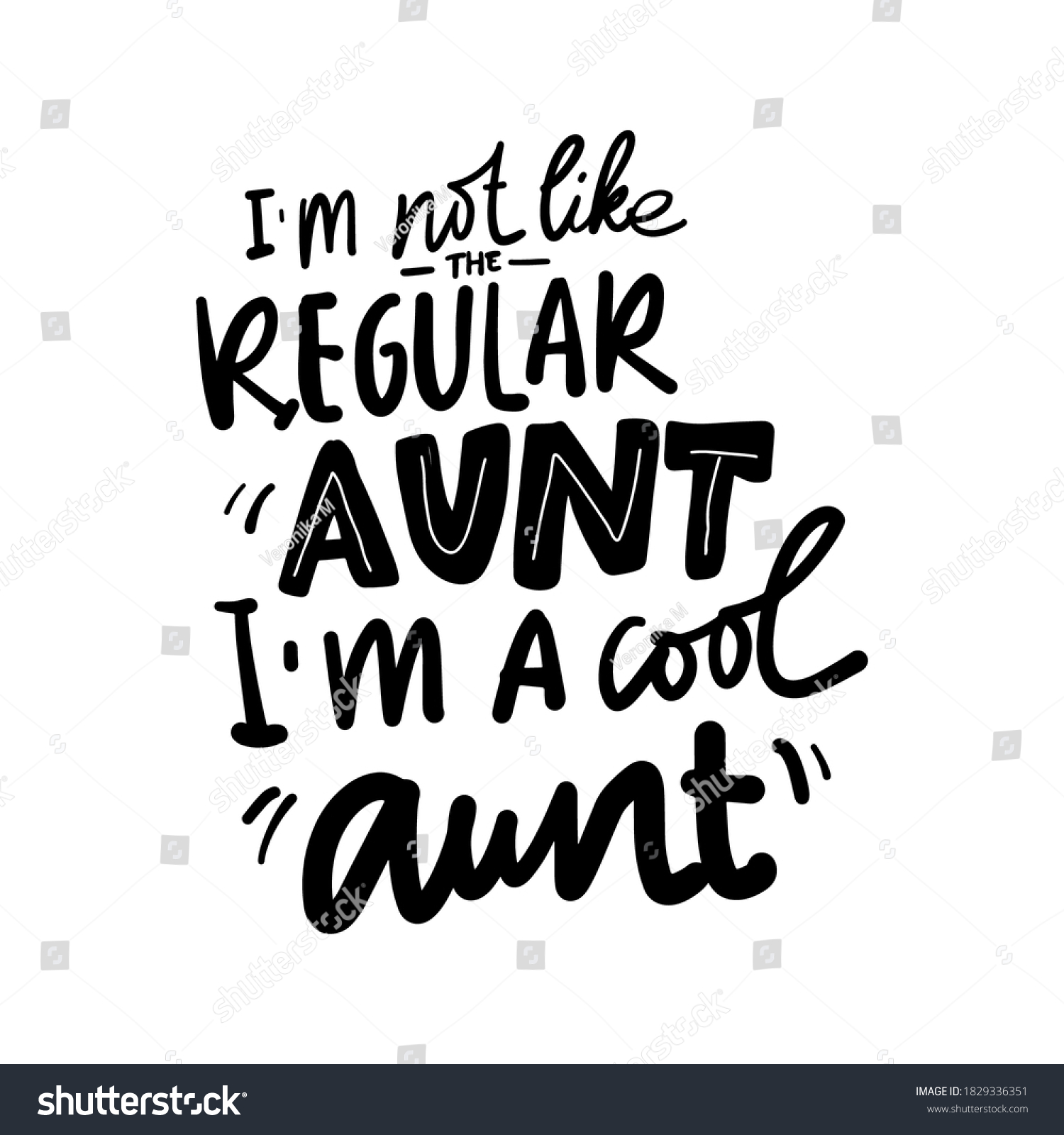 Aunt T Shirt Design Hand Lettering Illustration Royalty Free Stock Vector 1829336351