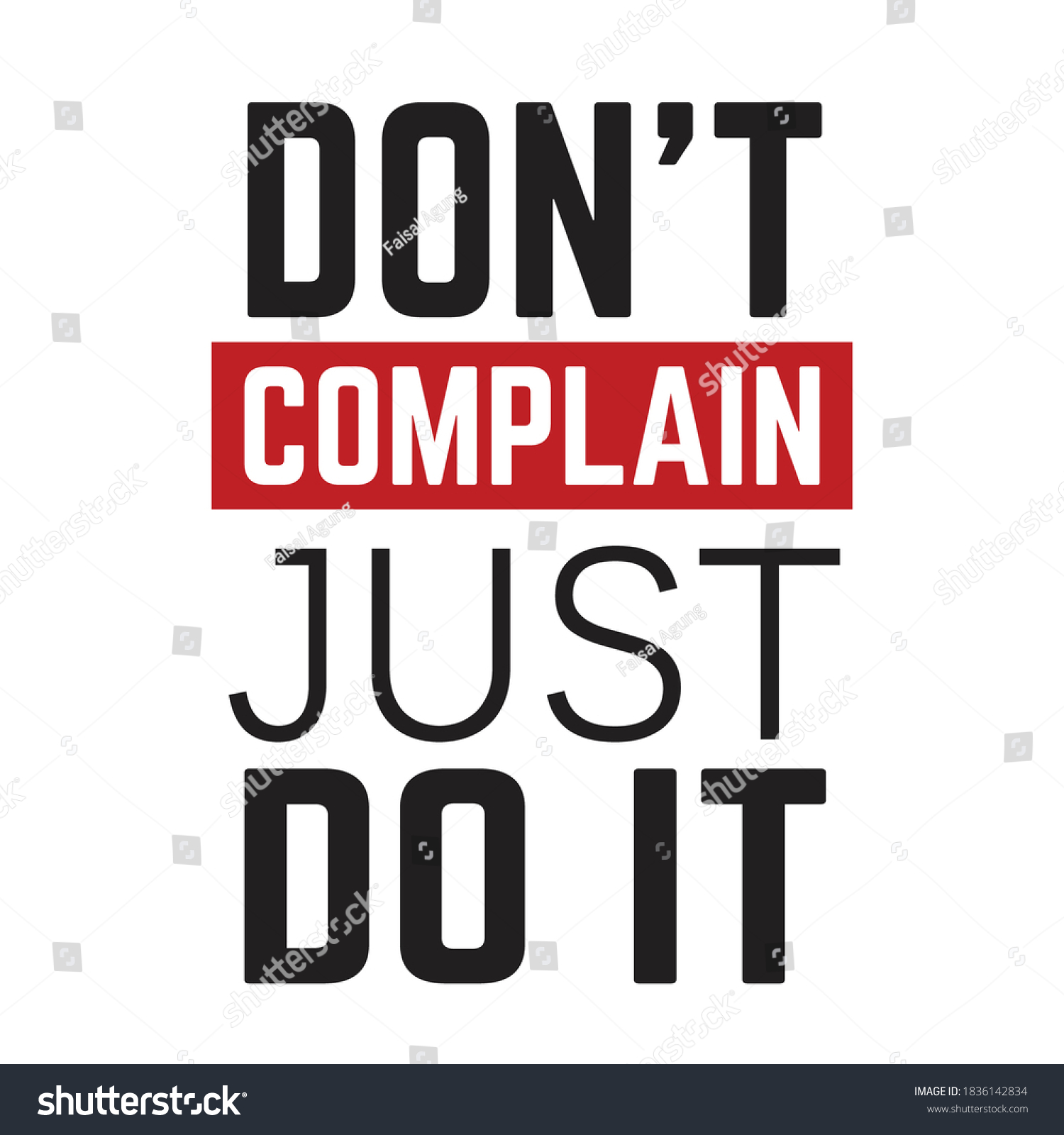 don't complain just do it quotes. motivational - Royalty Free Stock ...