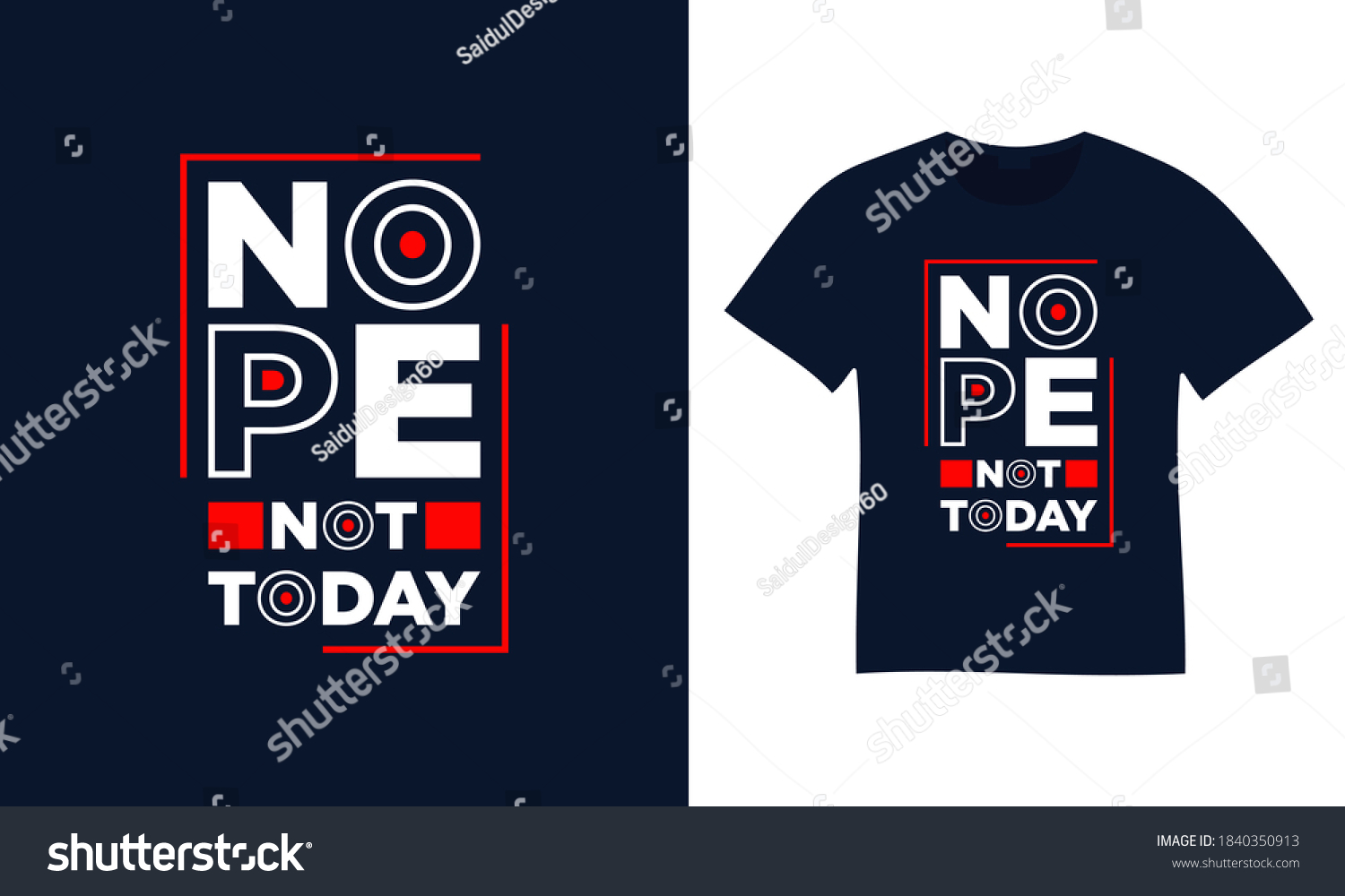 Nope Not Today typography t-shirt design - Royalty Free Stock Vector ...