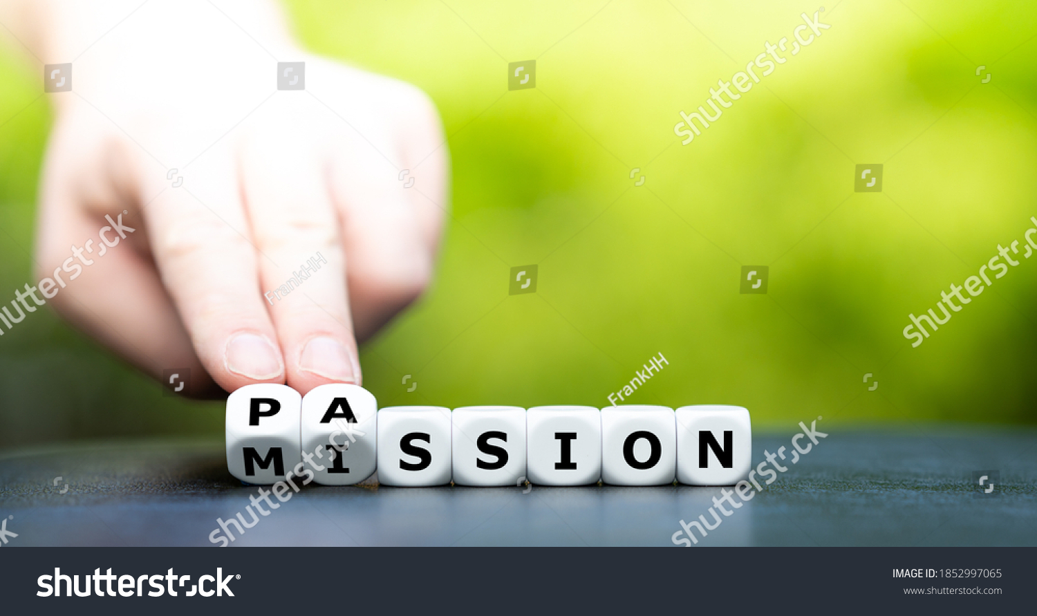 Do your mission with passion. Hand turns dice and changes the name "mission" to "passion". #1852997065