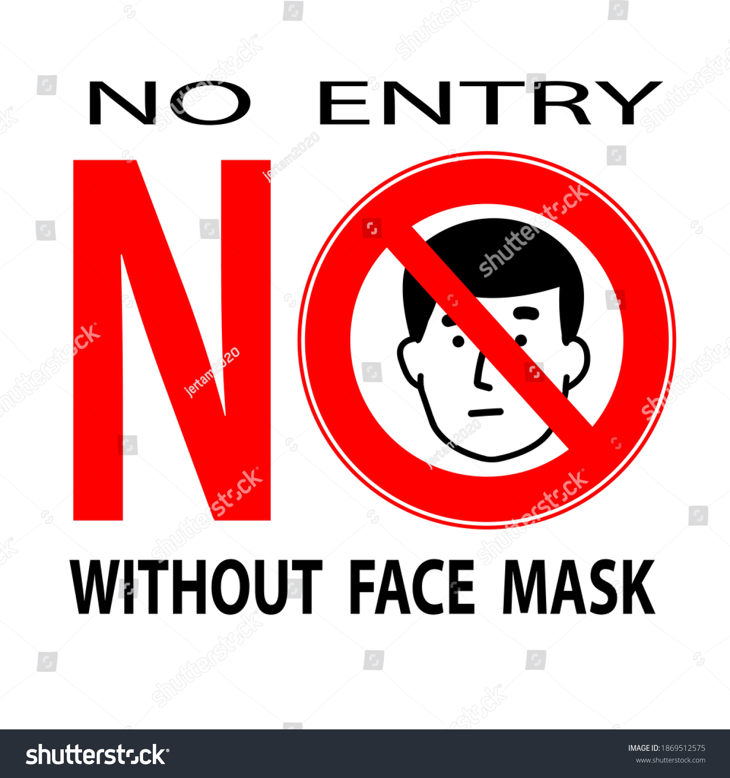 No entry without face mask. Advertisement for the protection and prevention coronavirus. Attention, the passage only in mask, without mask entry is prohibited. Flat infographics. Vector illustration #1869512575