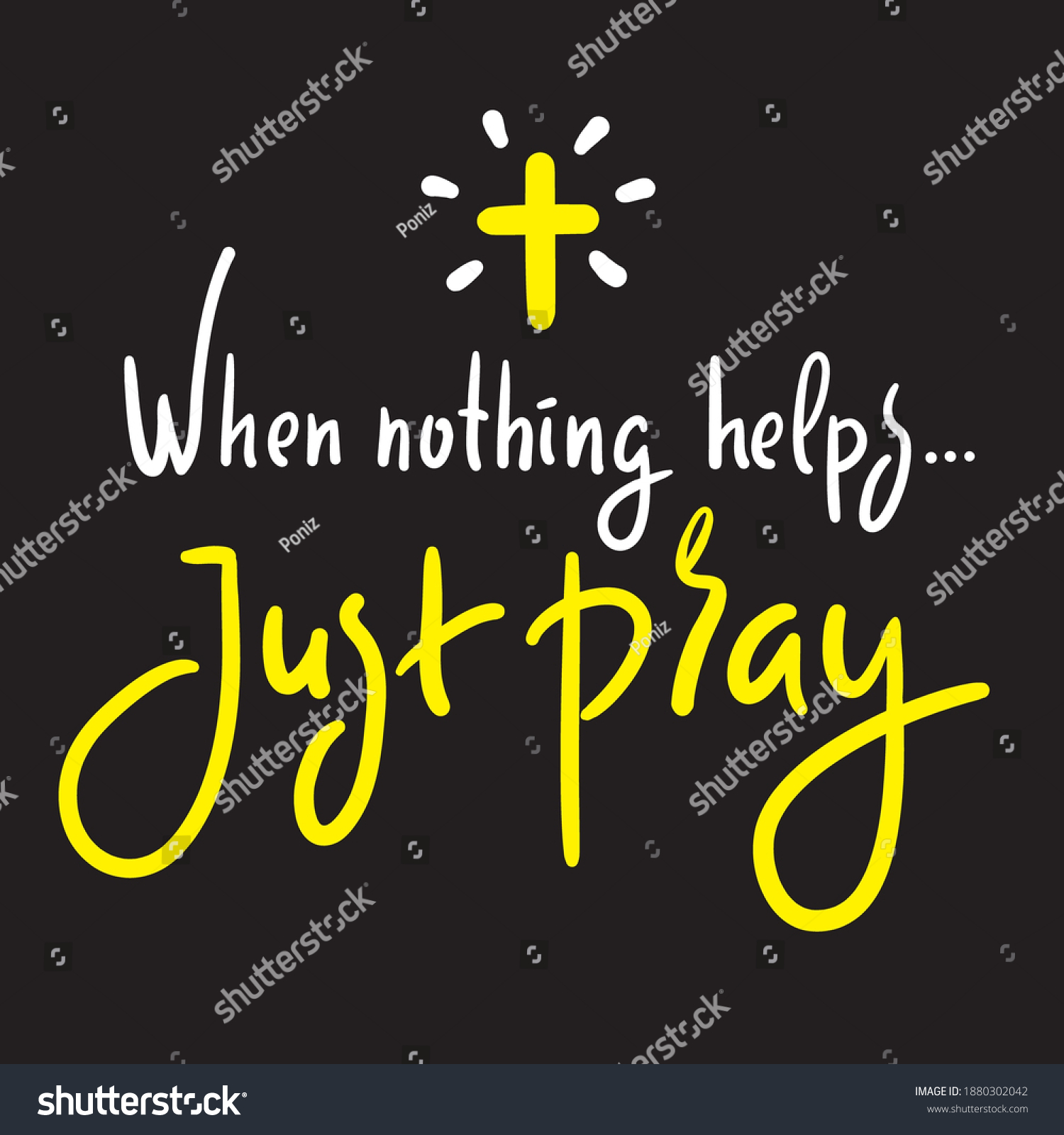 When nothing helps just pray - inspire - Royalty Free Stock Vector ...