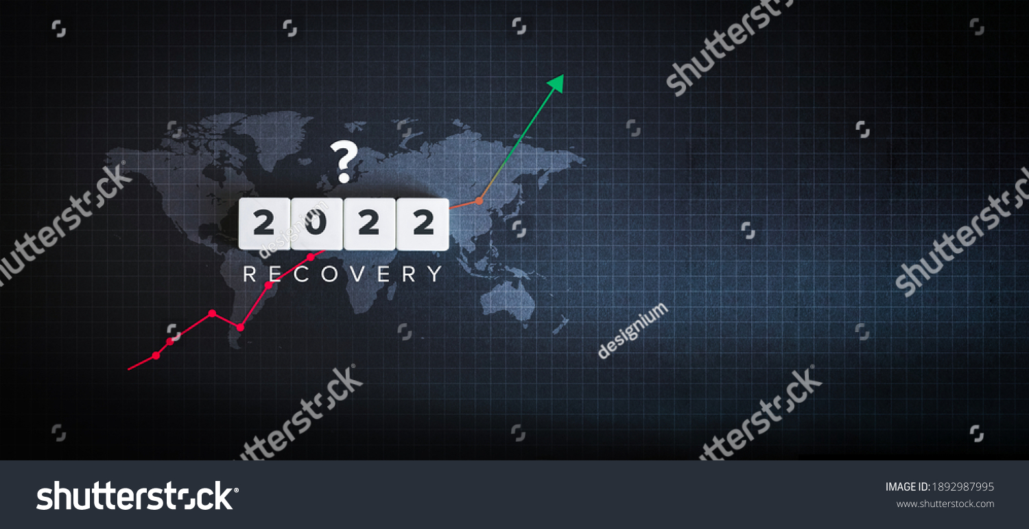 Post Covid-19 and Post Pandemic Global Economic Recovery Delay. Positive Outlook for World Economy in 2022. Block letters, world map and financial chart on black background. #1892987995