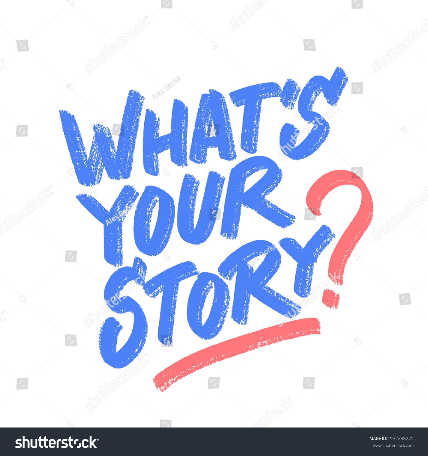 What's your story. Vector handwritten lettering. - Royalty Free Stock ...