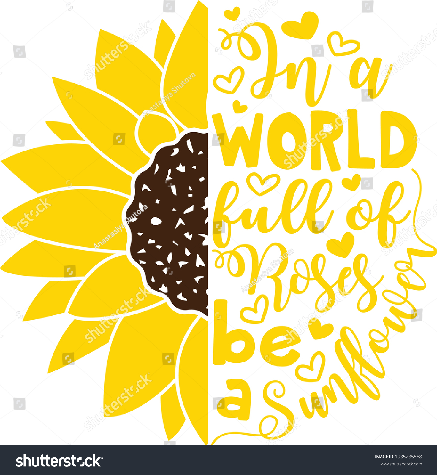 In a world full of Roses be a Sunflower vector design, Sunflower clipart, Sunflower cut file, Summer shirt design #1935235568