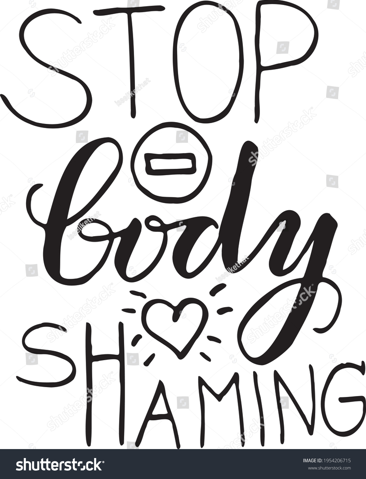 Text poster font quotes stop body shaming. T - Royalty Free Stock ...