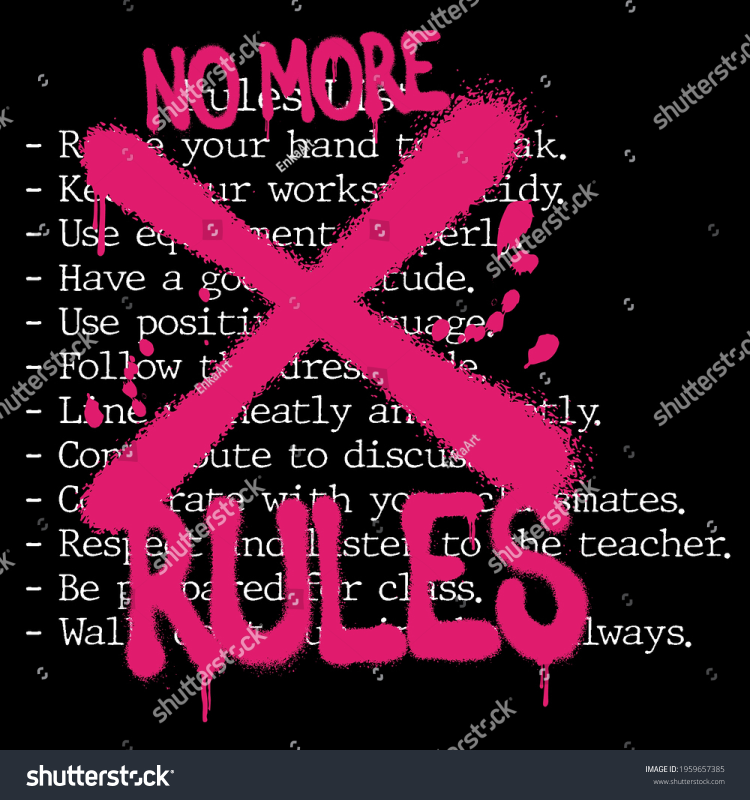 Urban street style no more rules slogan print with neon graffiti font - Hipster graphic vector pattern for tee t shirt and sweatshirt #1959657385