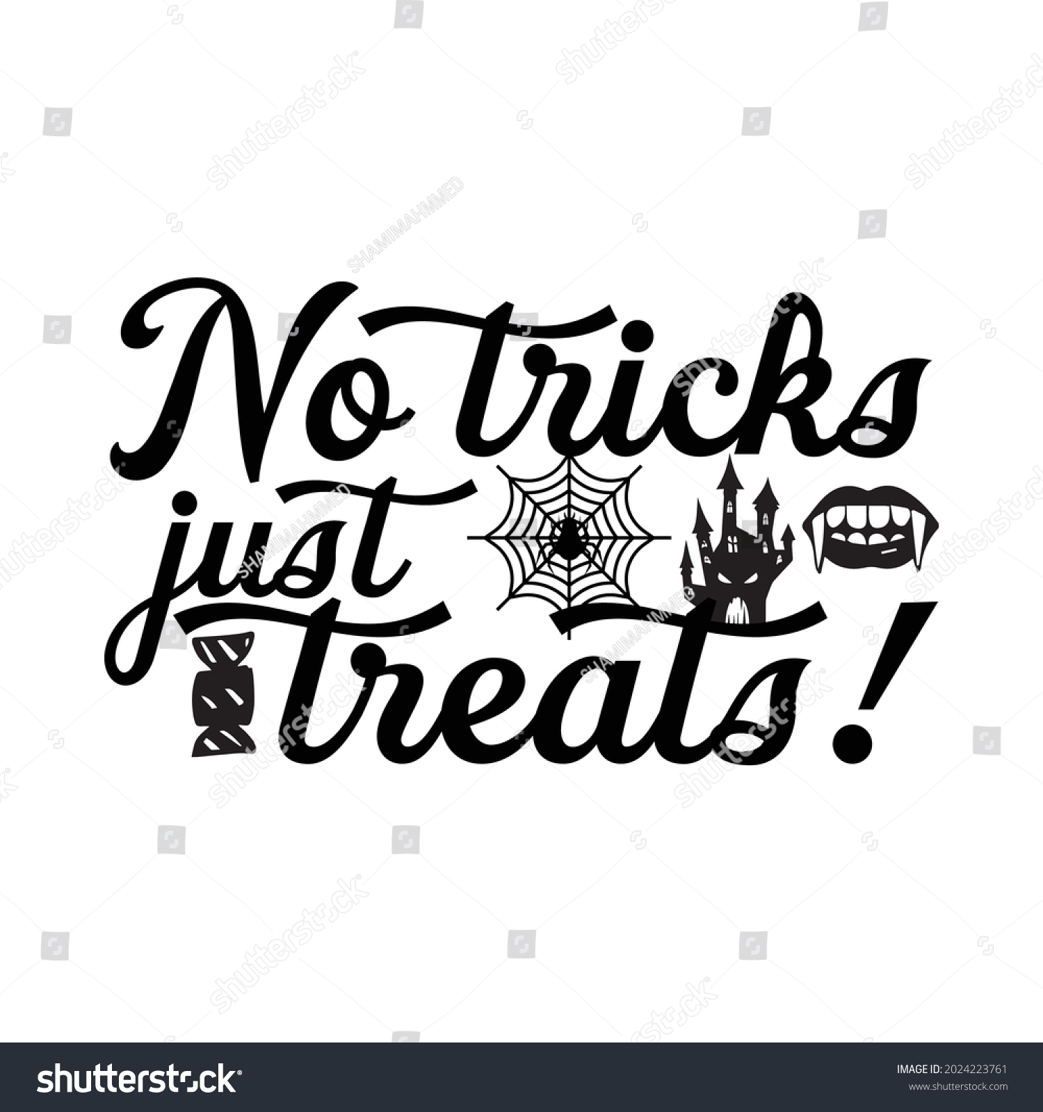 No tricks, just treats! t-shirt, Vector Design. #2024223761
