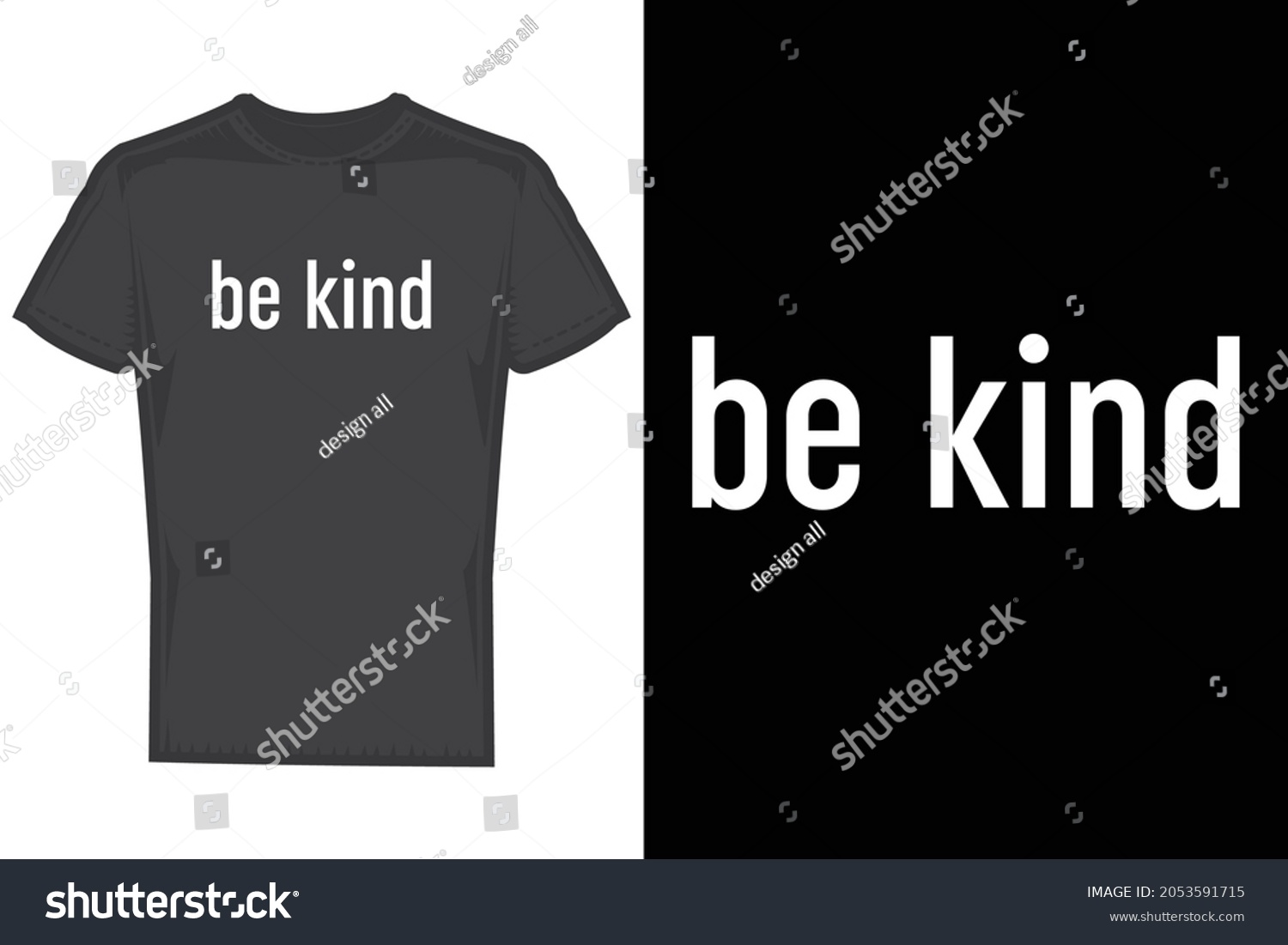 Be kind t shirt design - Royalty Free Stock Vector 2053591715 - Avopix.com