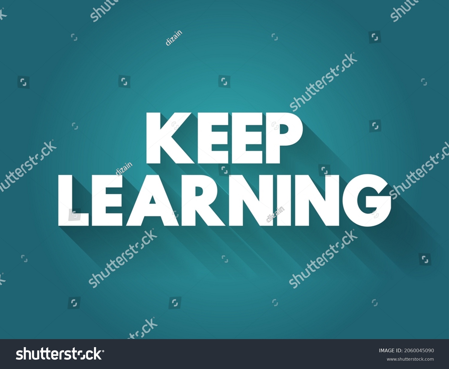 Keep Learning - you are never too old or young - Royalty Free Stock ...